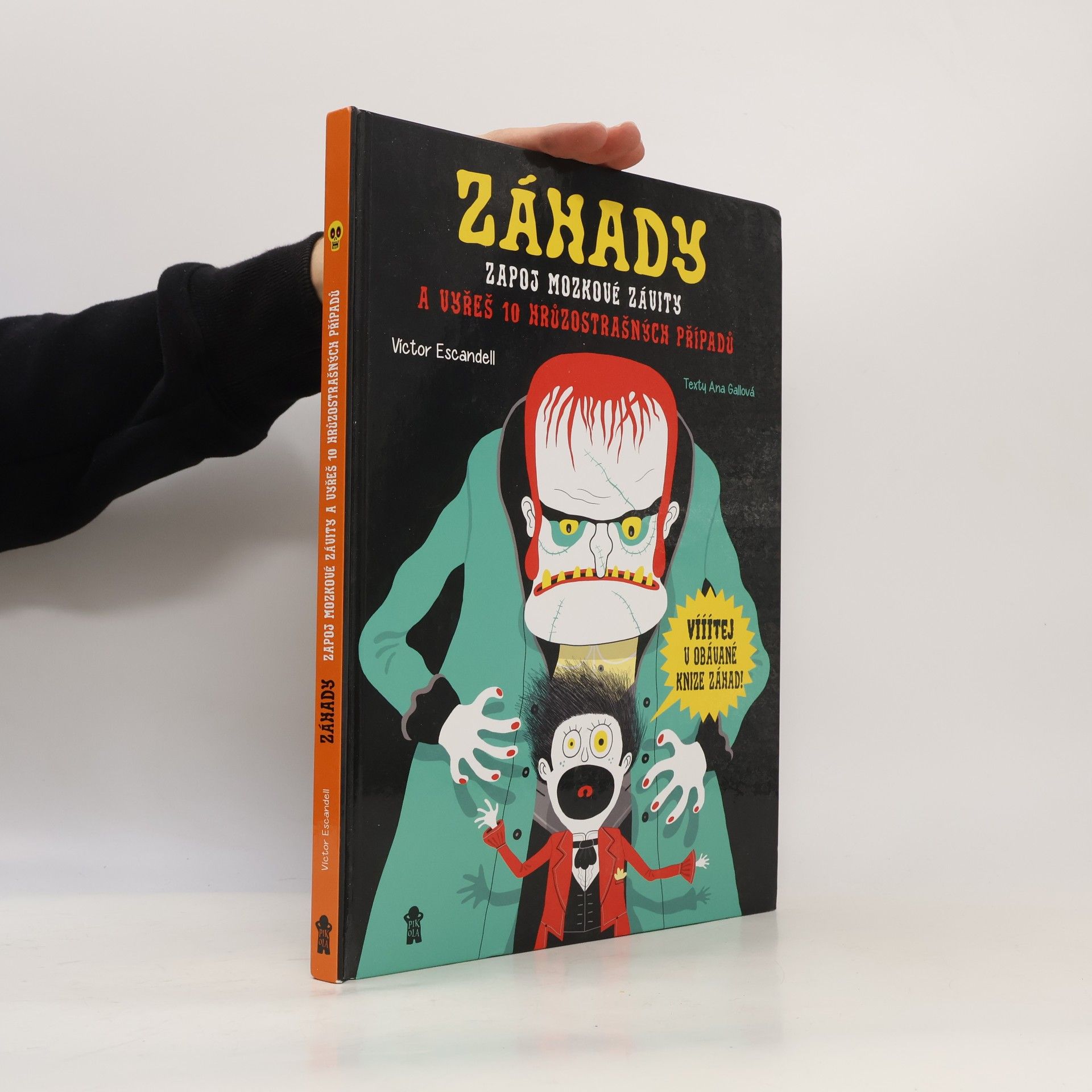Ana Gallo Záhady: zapoj mozkové závity a vyřeš 10 hrůzostrašných případů
