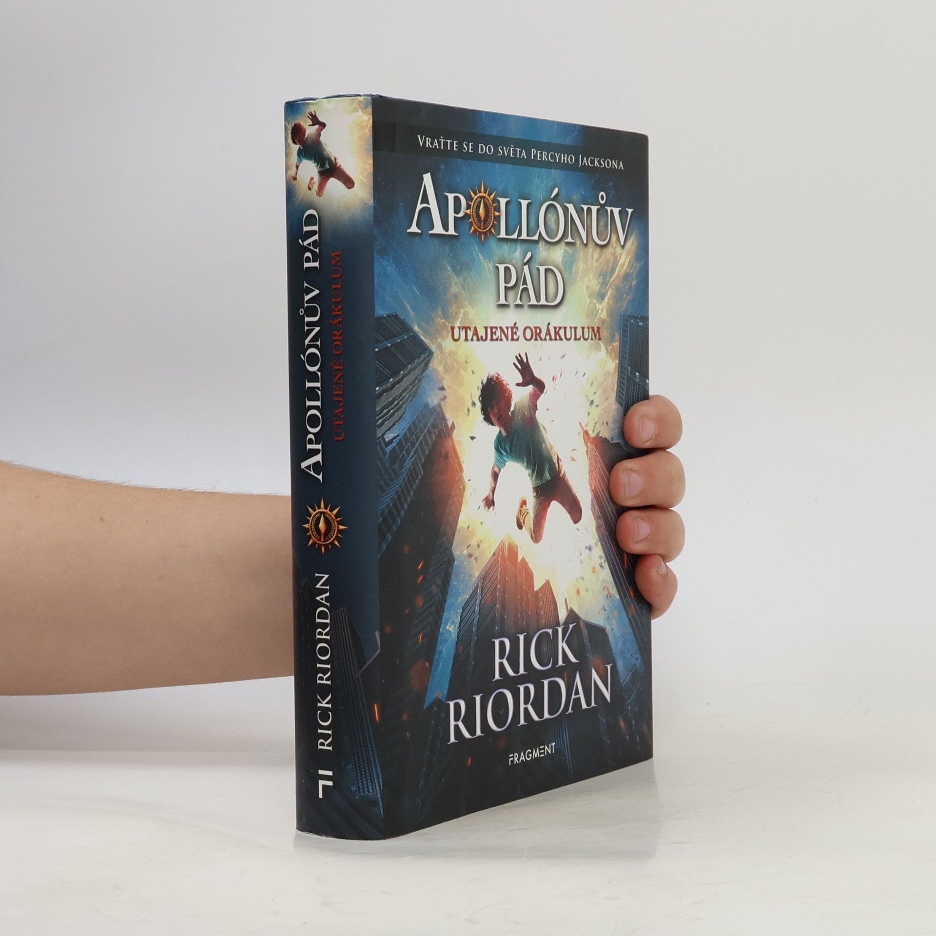 Rick Riordan Apollónův pád. Utajené orákulum