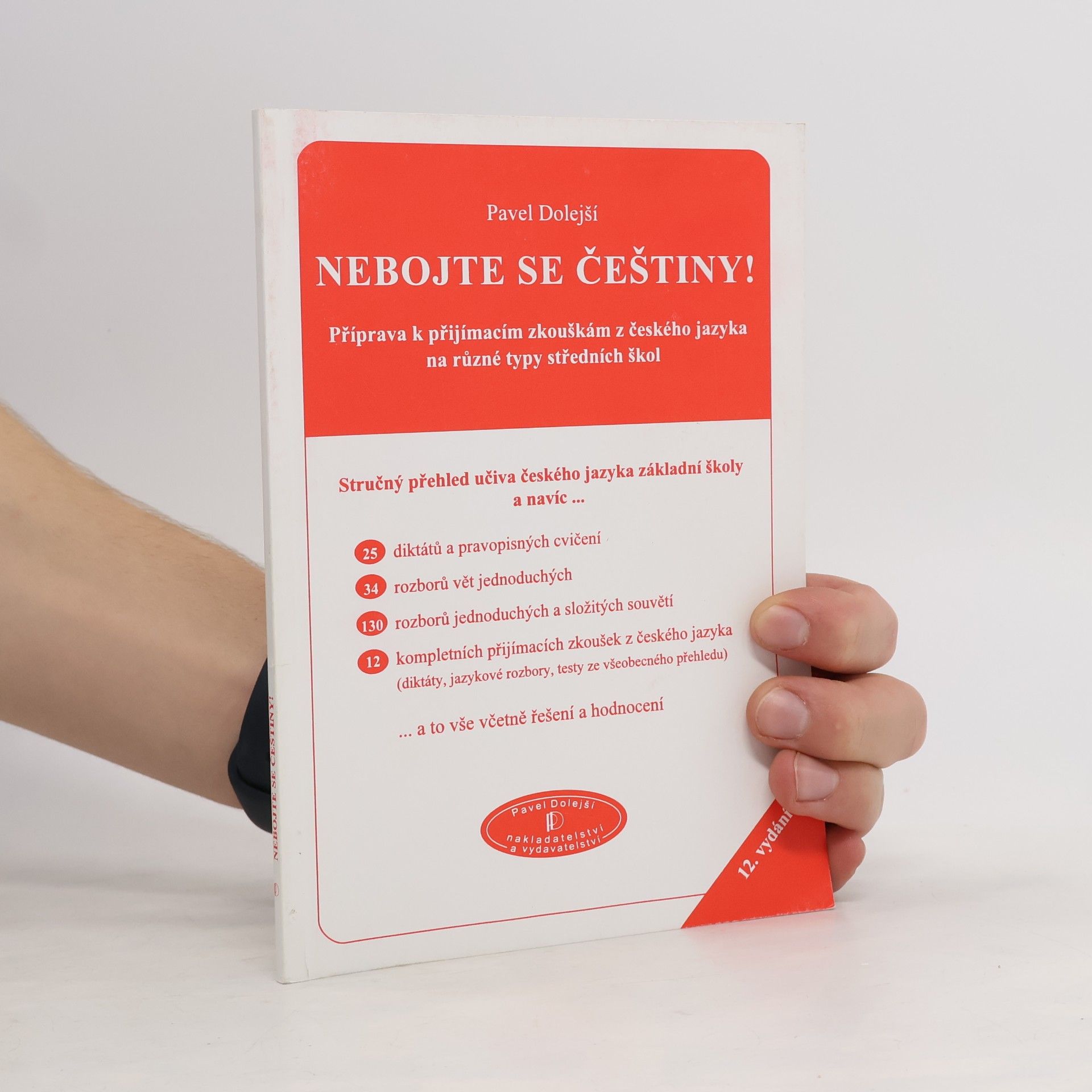 Pavel Dolejší Nebojte se češtiny!