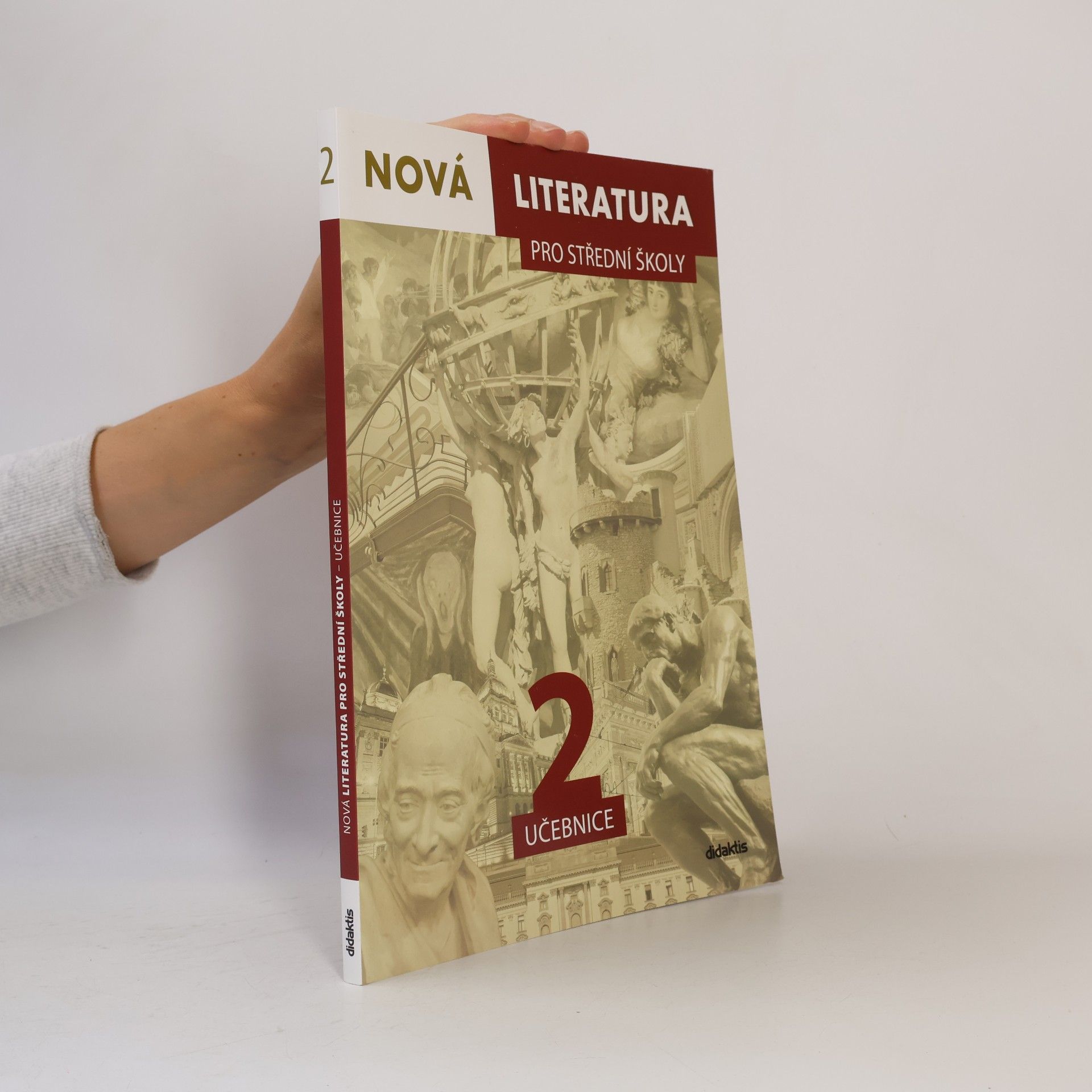 Dana Šmajstrlová Nová literatura 2 pro střední školy : učebnice