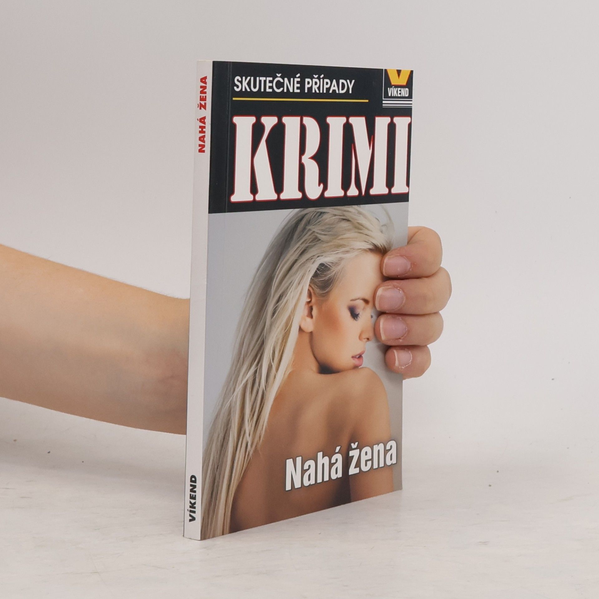 František Uher Nahá žena: Skutečné kriminální případy