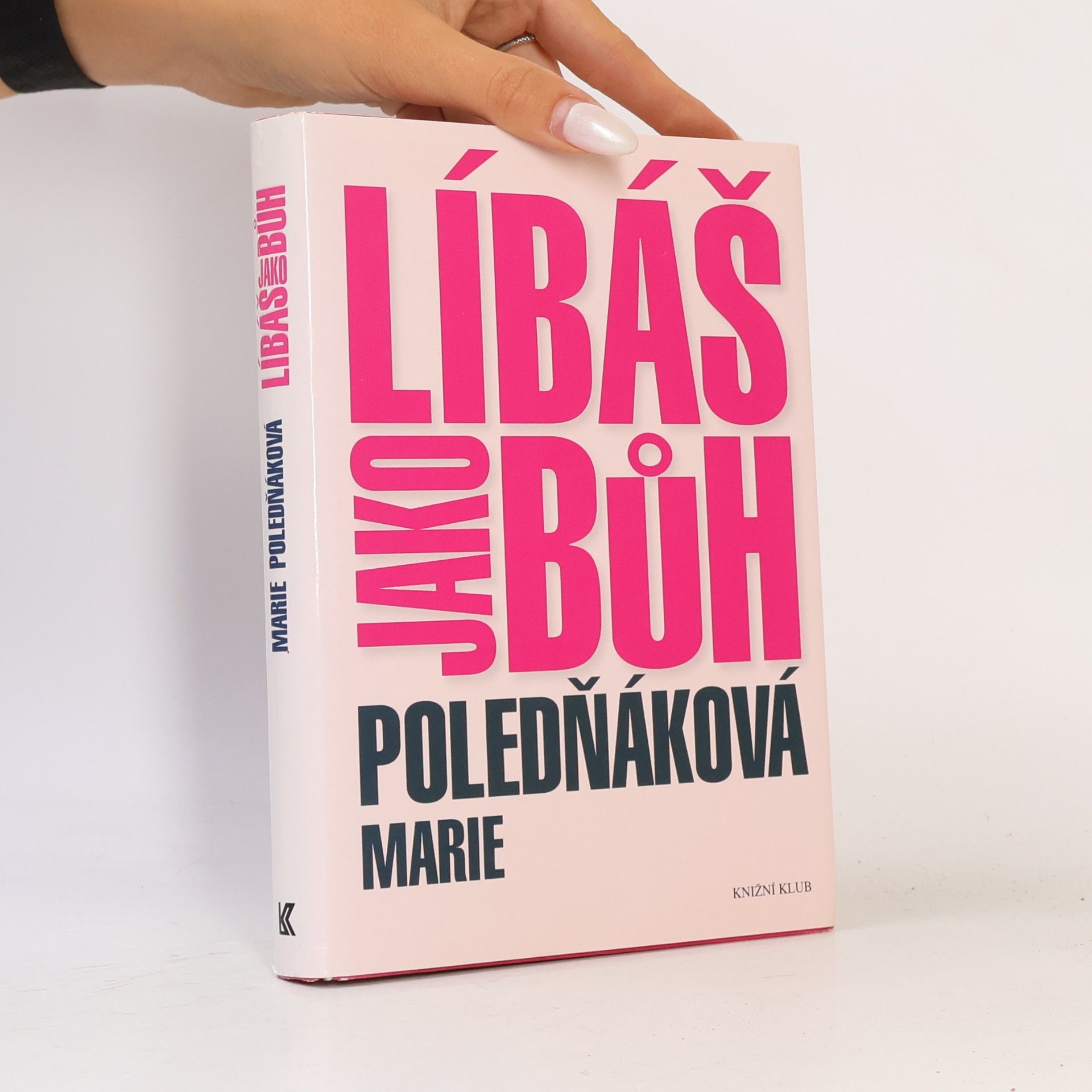 Marie Poledňáková Líbáš jako bůh