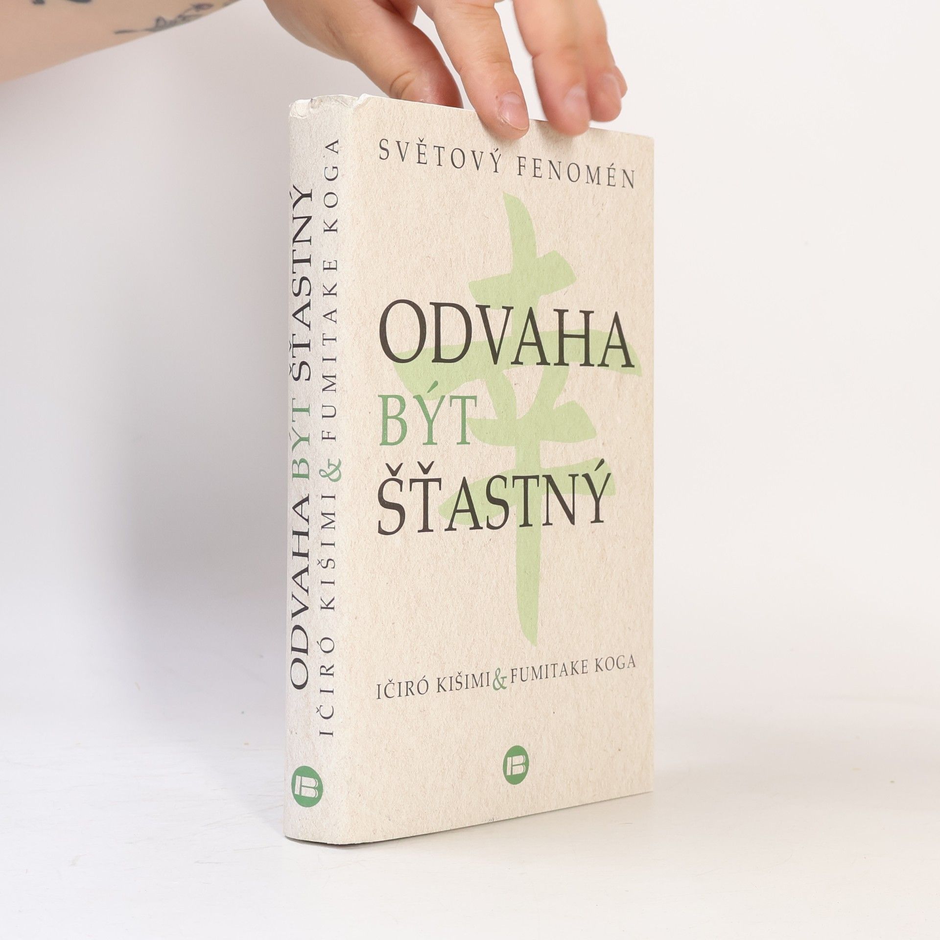 Odvaha být šťastný