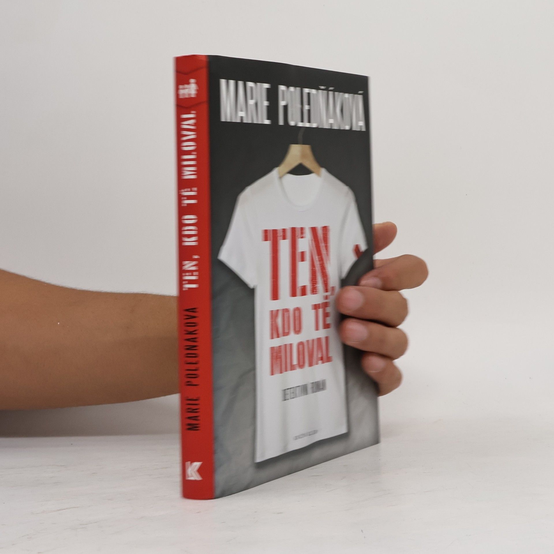 Marie Poledňáková Ten, kdo tě miloval