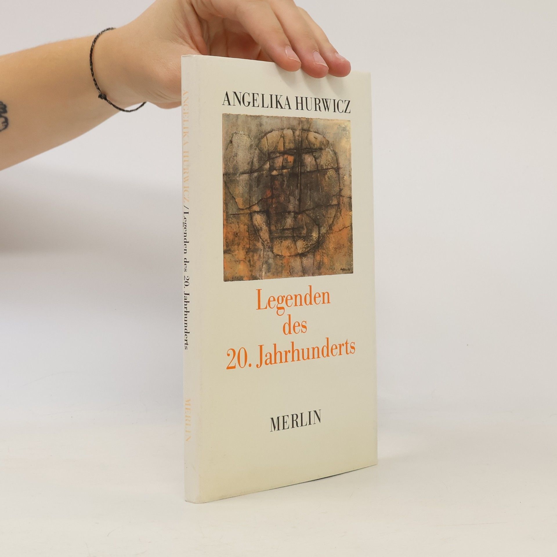 Angelika Hurwicz Legenden des 20. Jahrhunderts