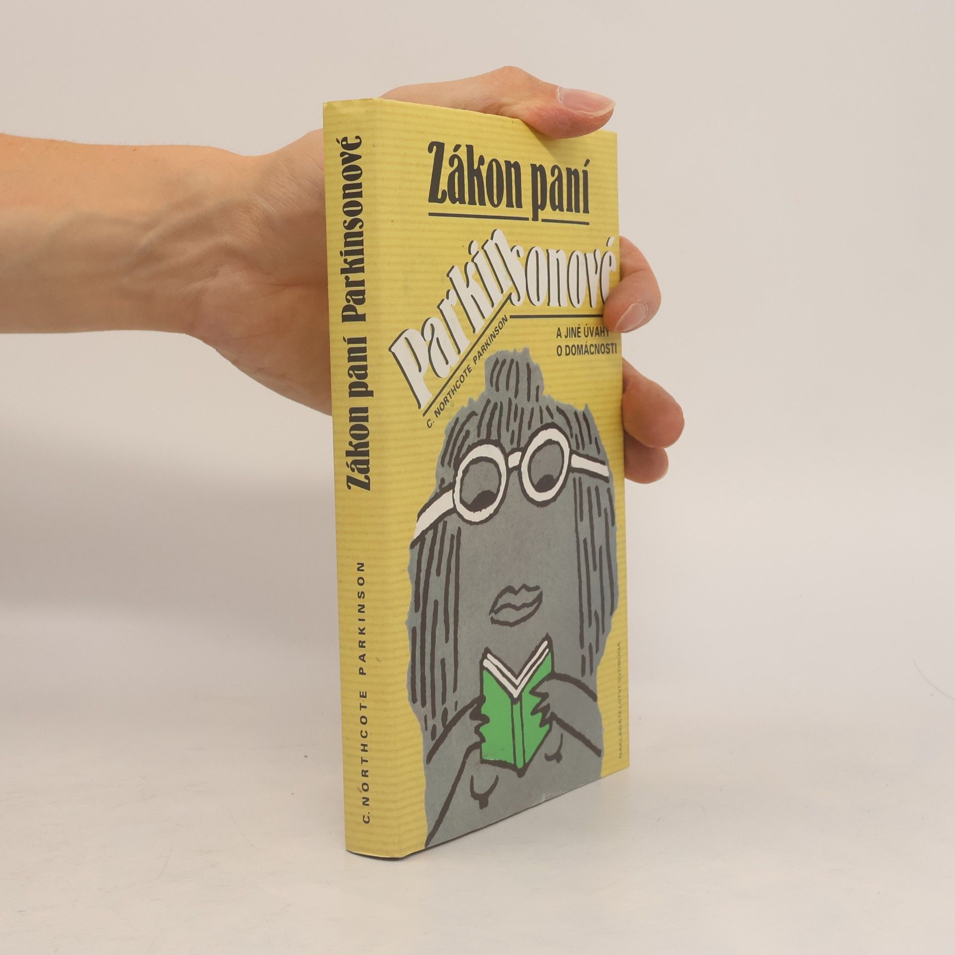 C. Northcote Parkinson Zákon paní Parkinsonové a jiné úvahy o domácnosti