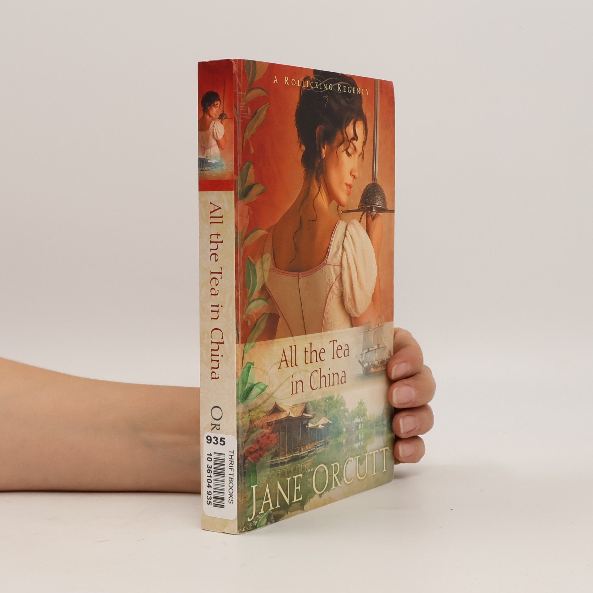 Jane Orcutt A Rollicking Regency: All the Tea in China