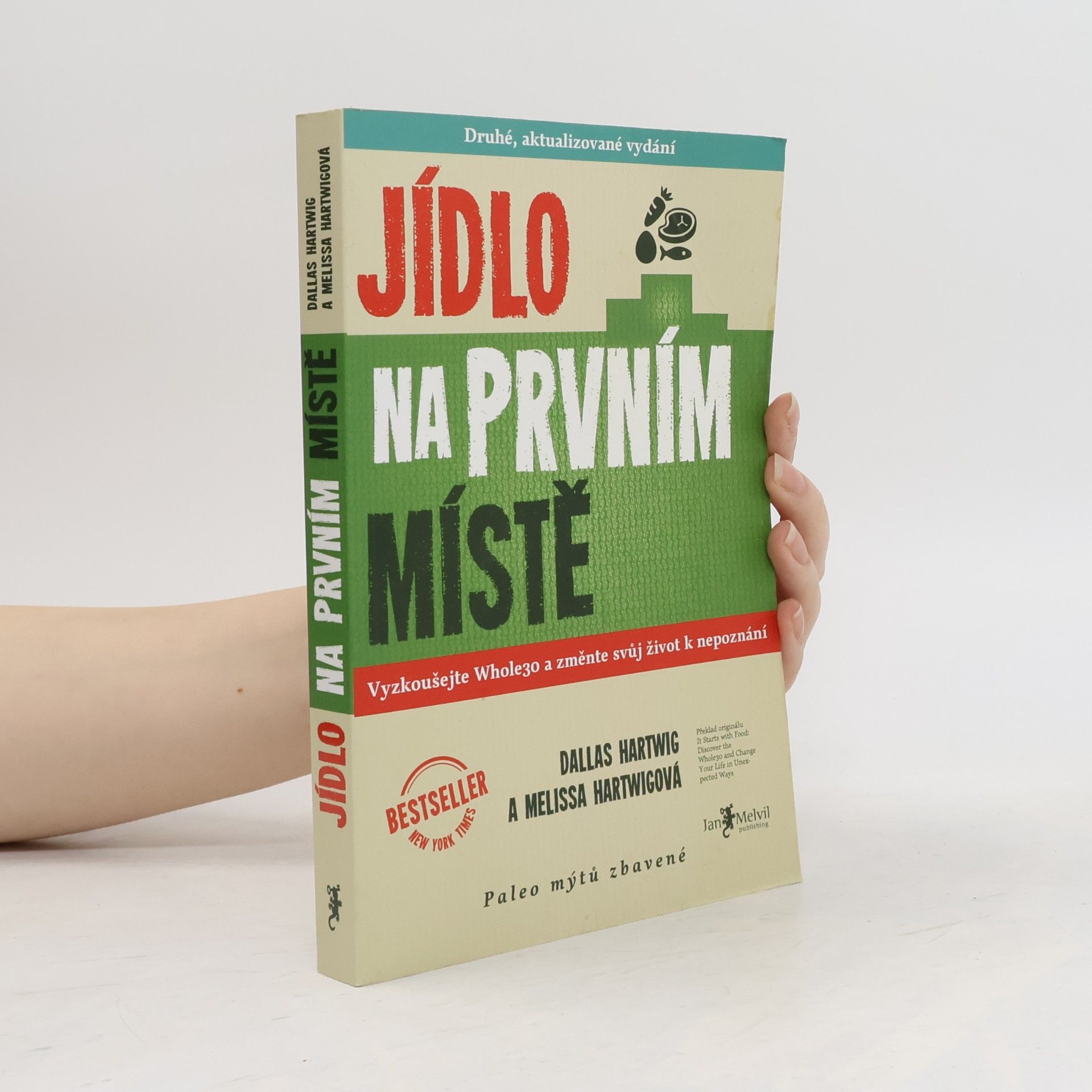Dallas Hartwig Jídlo na prvním místě