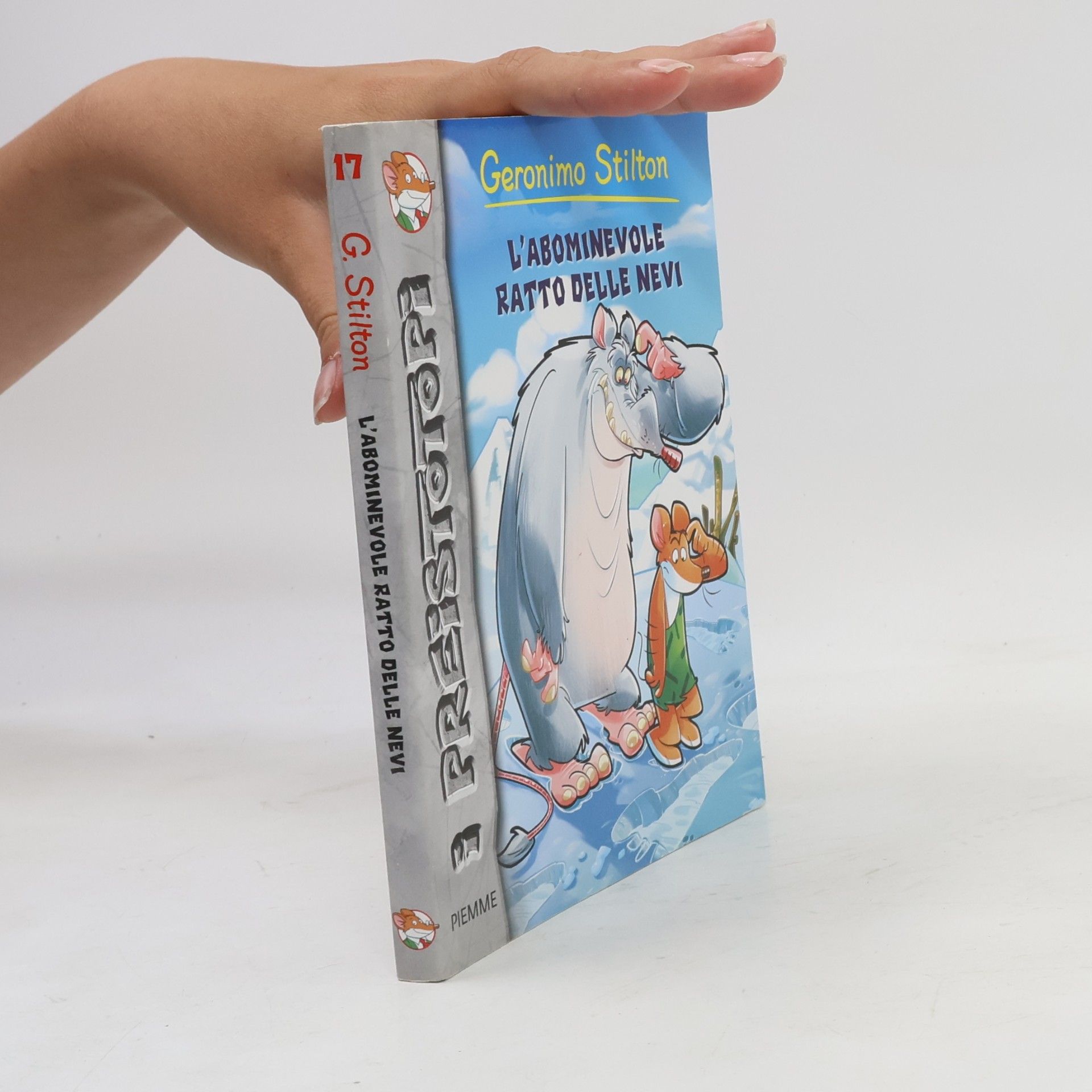 Geronimo Stilton Geronimo Stilton - 17: L'abominevole ratto delle nevi. Ediz. illustrata