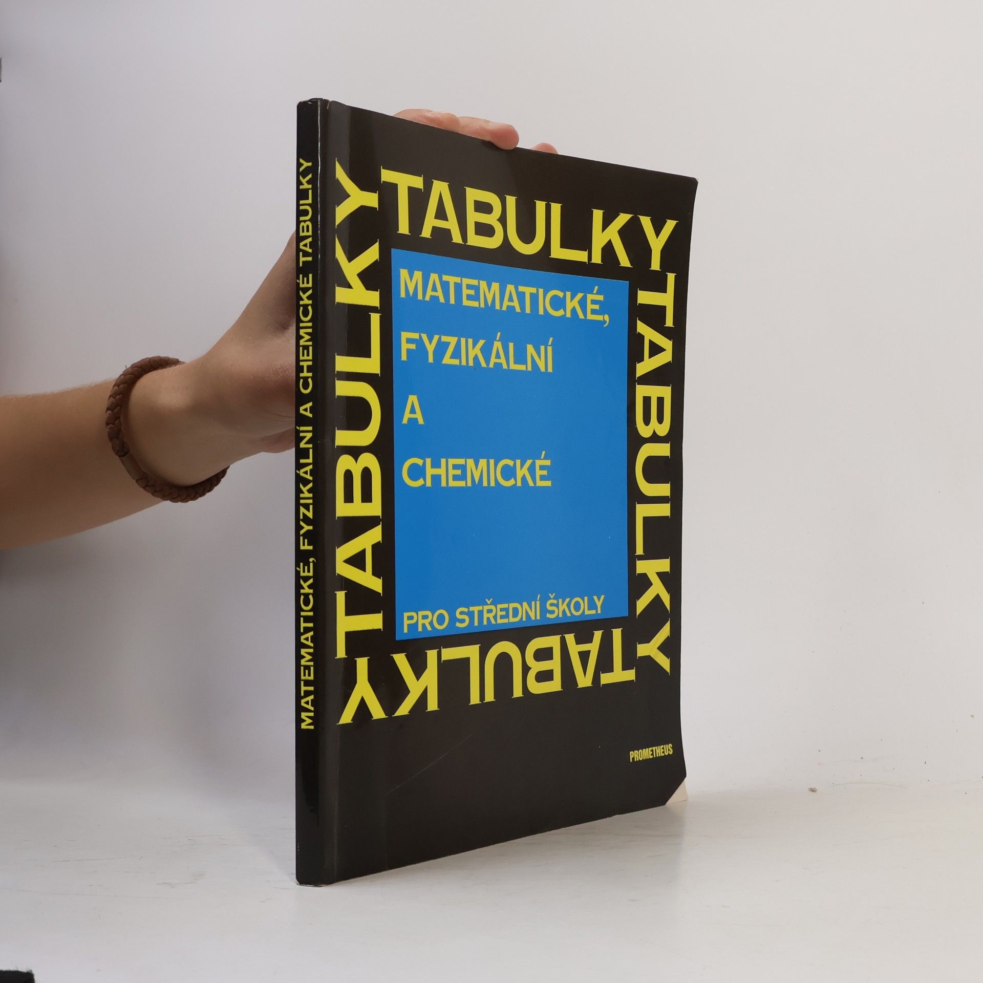Jiří Mikulčák Matematické, fyzikální a chemické tabulky pro střední školy