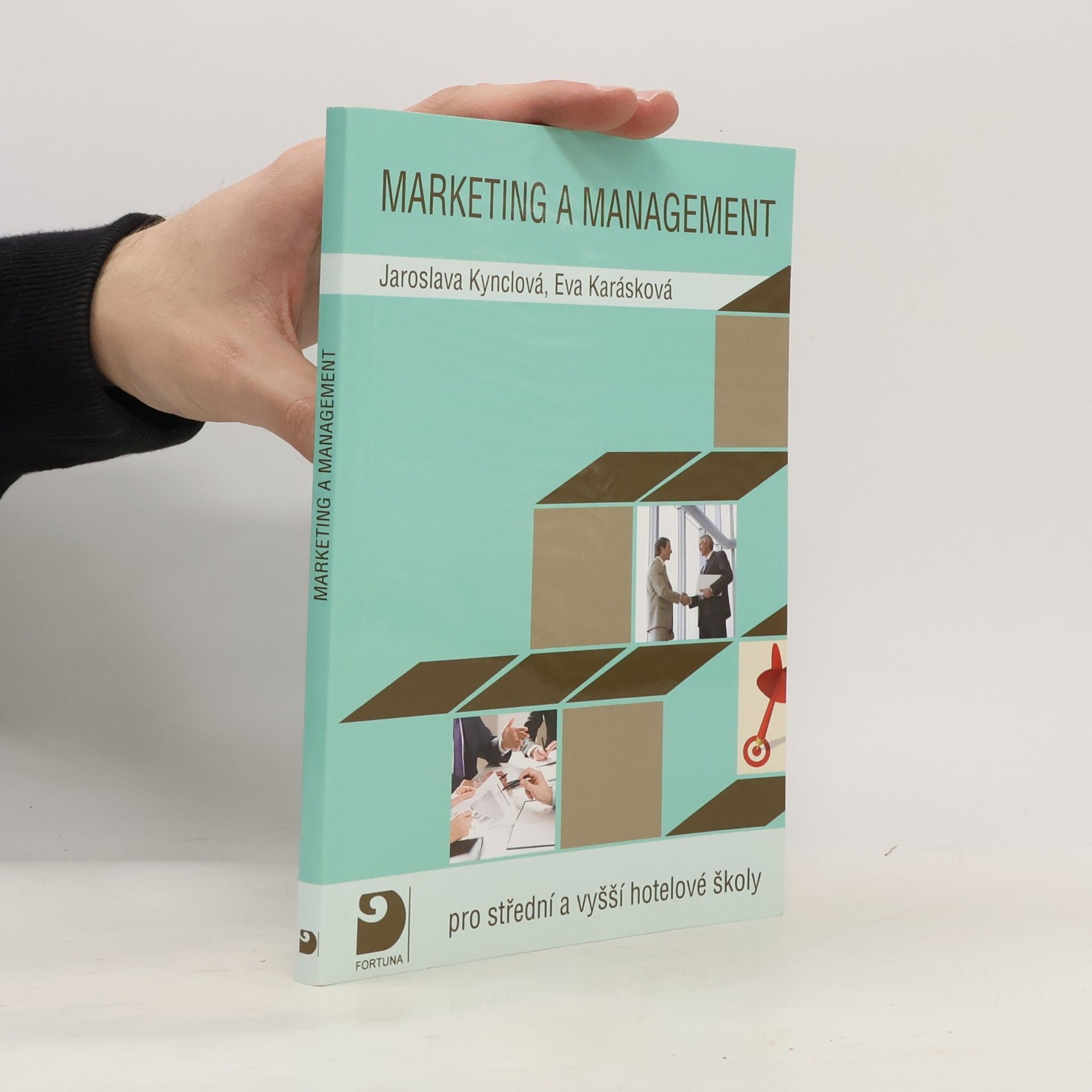 Marketing a management: Pro střední a vyšší hotelové školy
