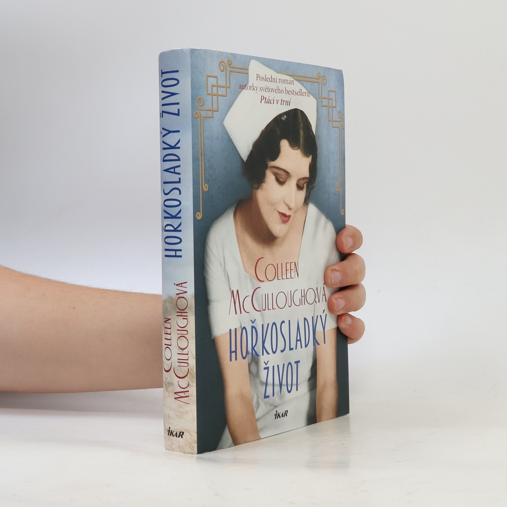 Colleen McCullough Hořkosladký život
