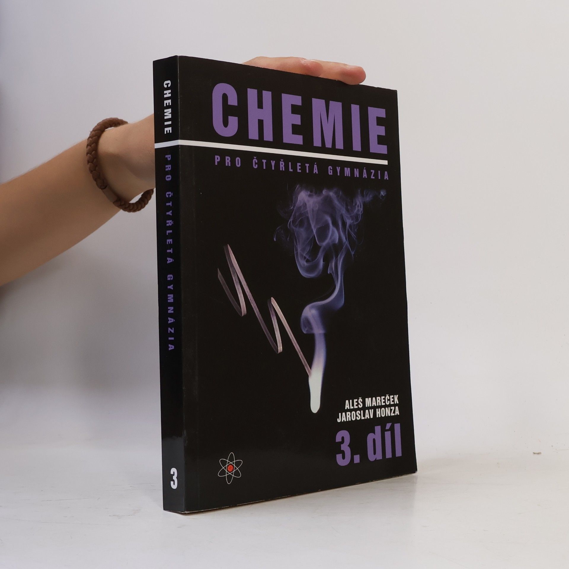 Aleš Mareček Chemie pro čtyřletá gymnázia. 3. díl