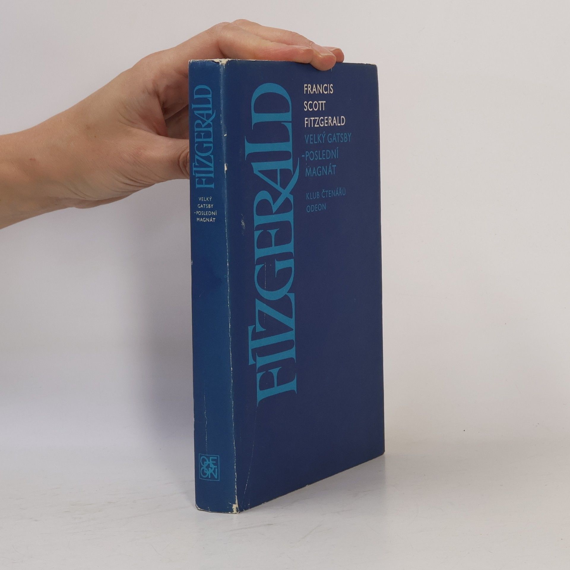 Francis Scott Fitzgerald Velký Gatsby. Poslední magnát