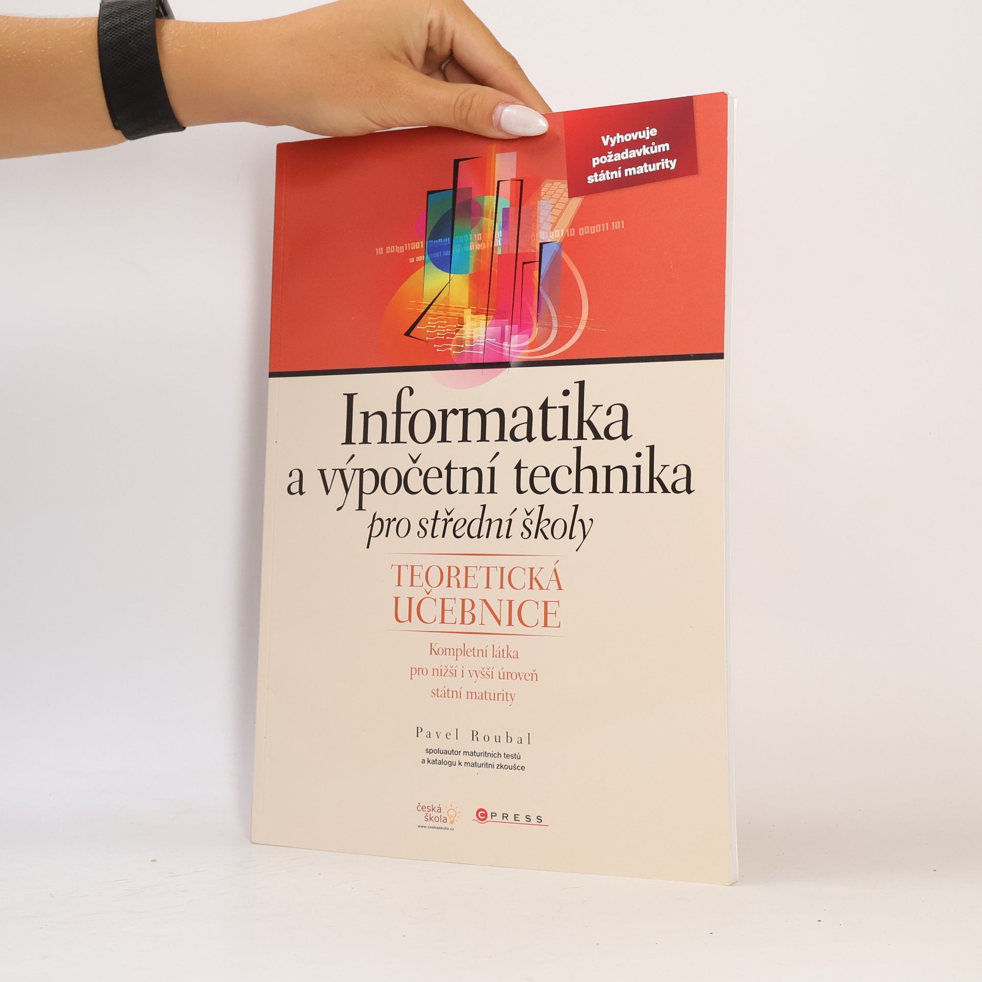 Pavel Roubal Informatika a výpočetní technika pro střední školy. Teoretická učebnice