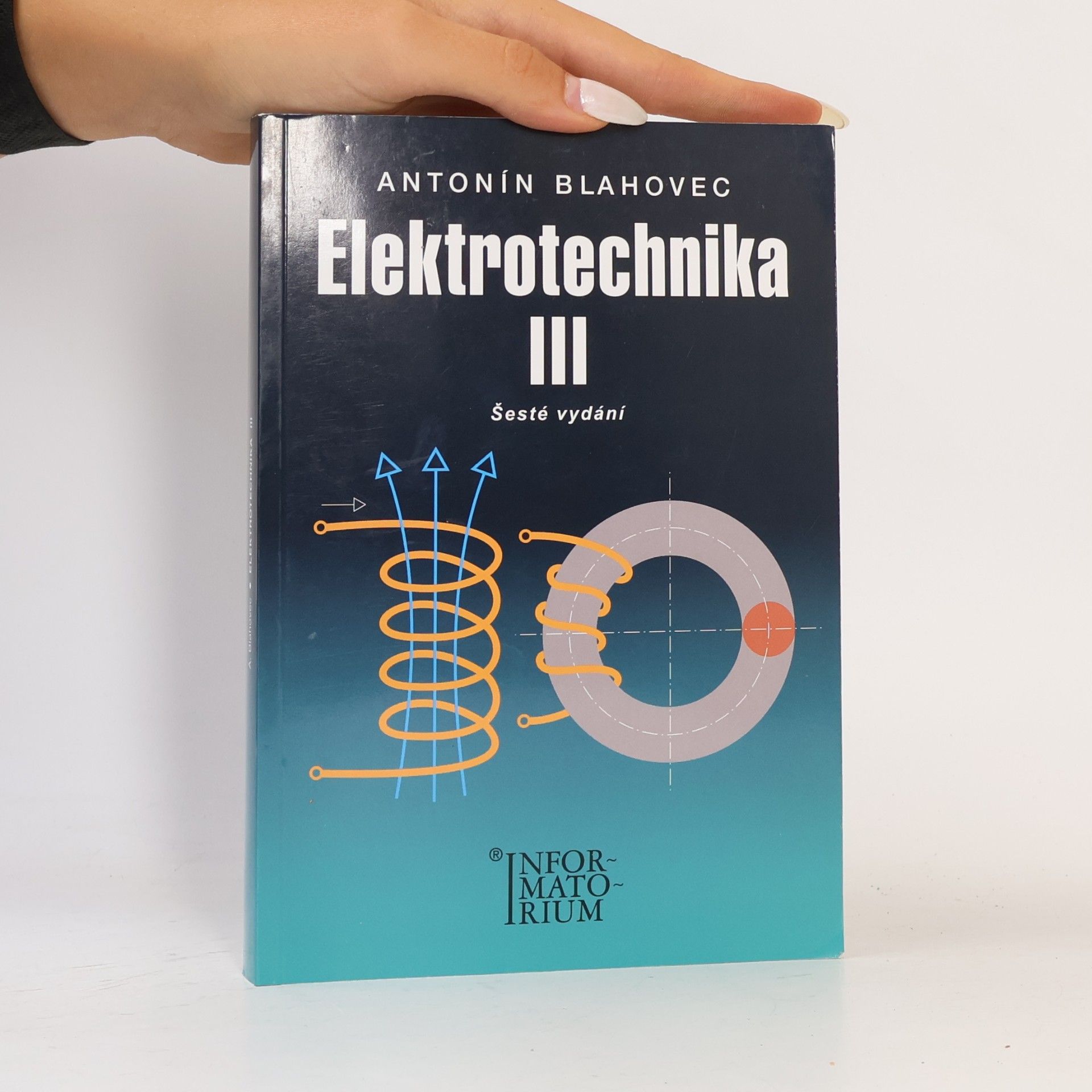 Antonín Blahovec Elektrotechnika III (příklady a úlohy)