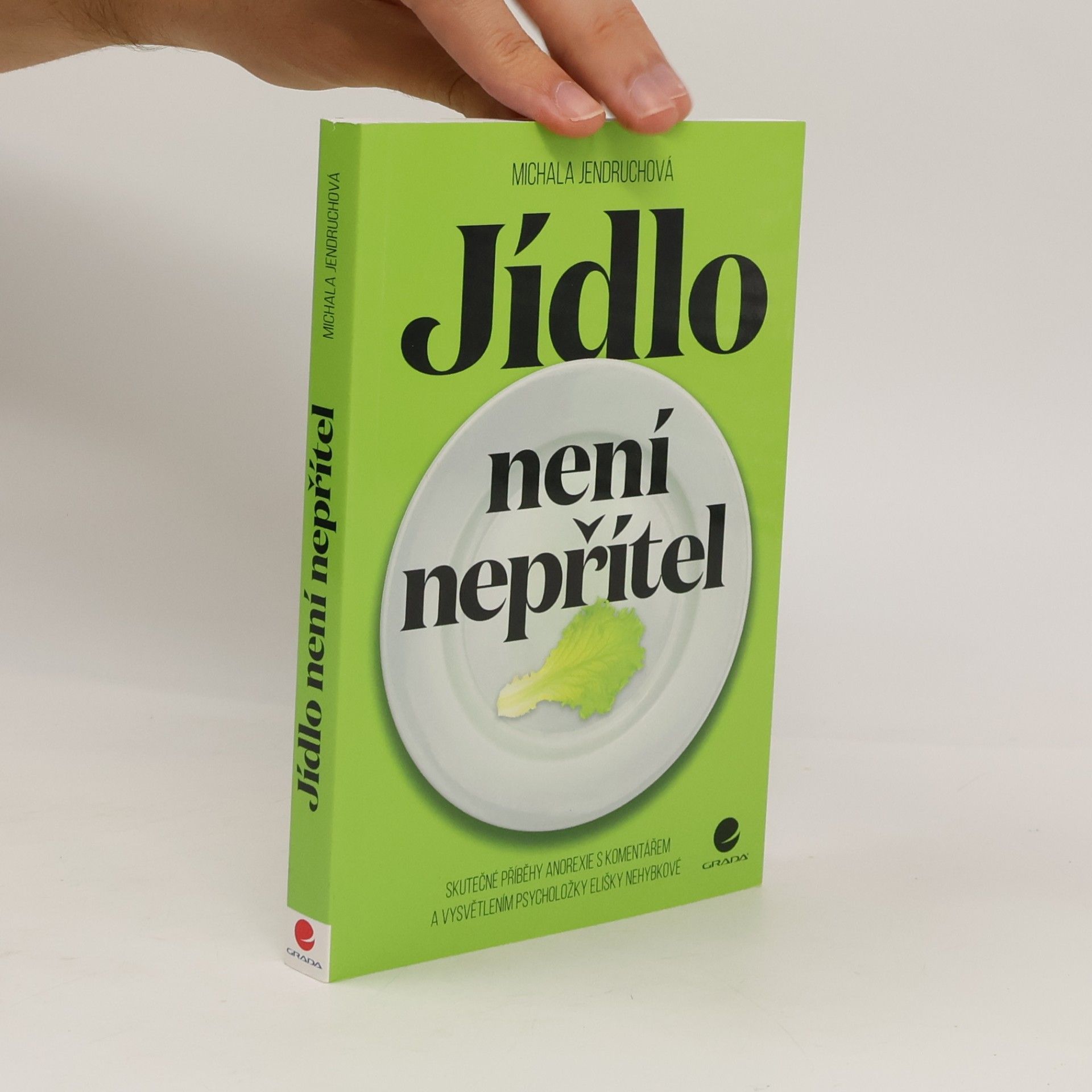 Michala Jendruchová Jídlo není nepřítel