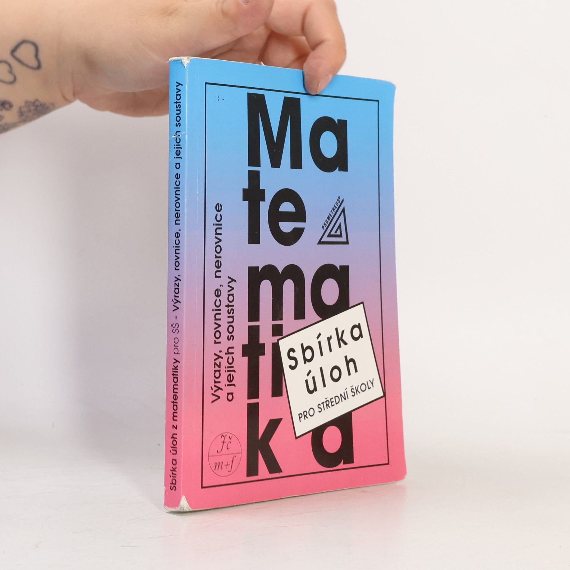 František Janeček Matematika. Sbírka úloh pro střední školy