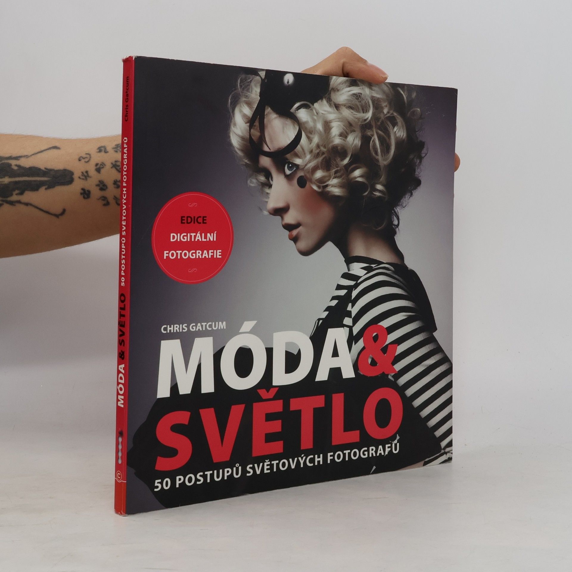 Chris Gatcum Móda & světlo. 50 postupů světových fotografů