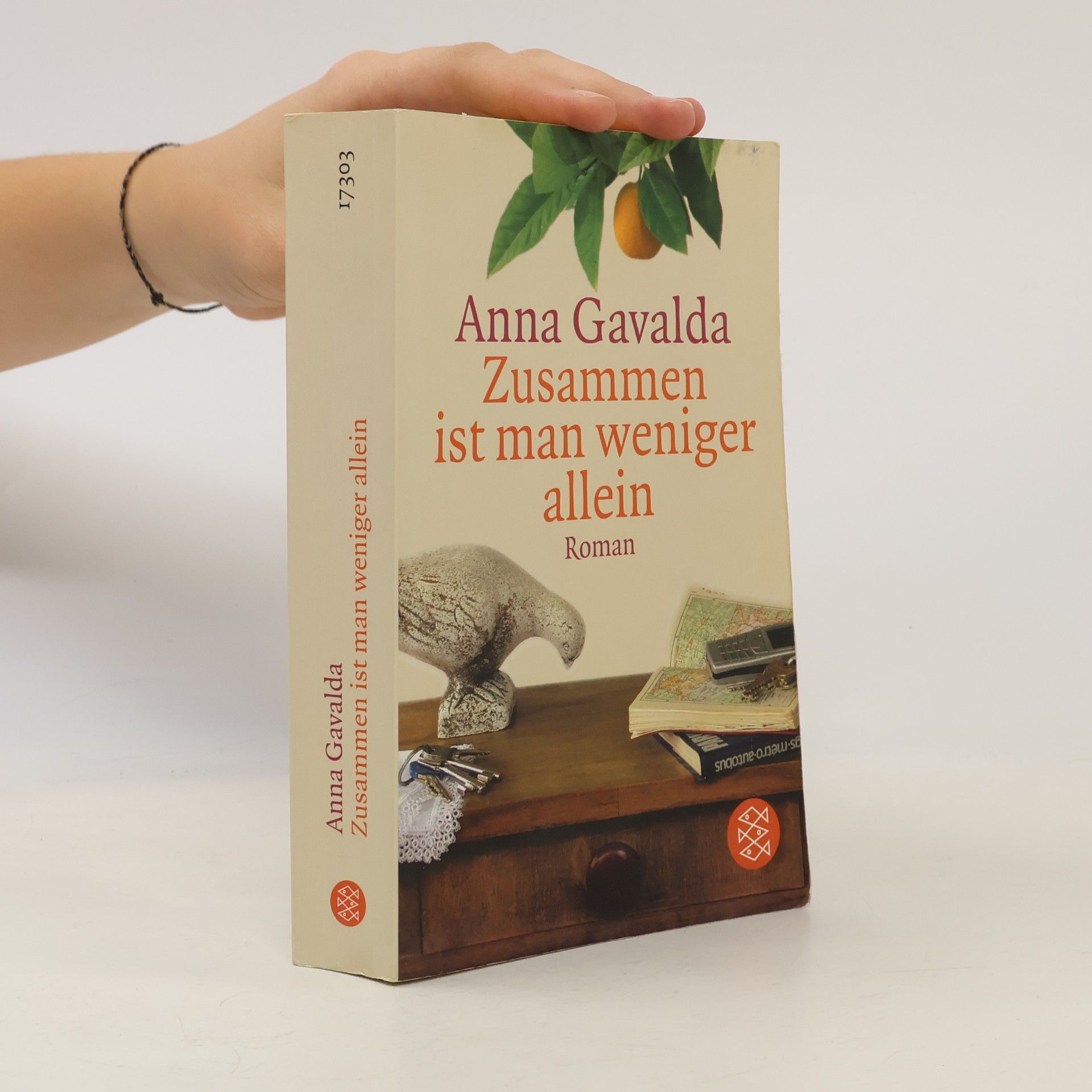 Anna Gavalda Zusammen ist man weniger allein