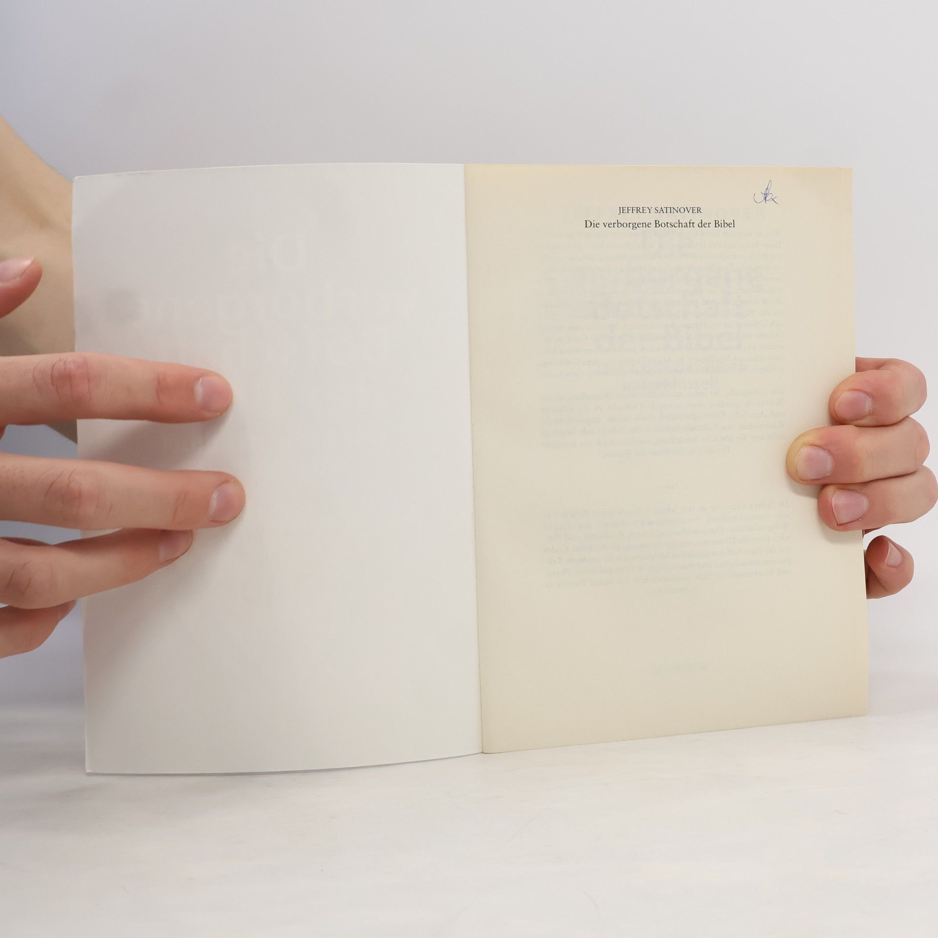 Jeffrey Satinover Die verborgene Botschaft der Bibel