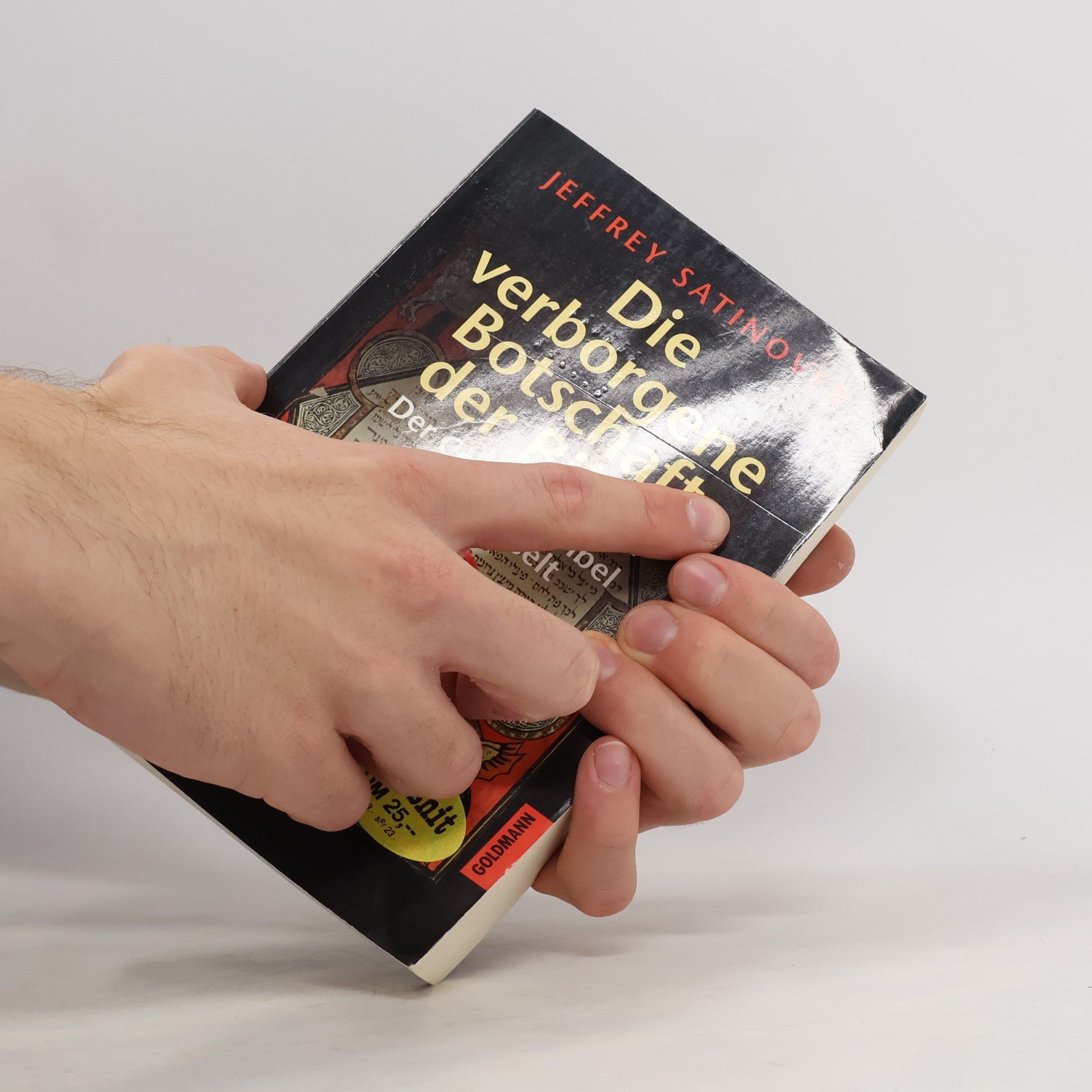 Jeffrey Satinover Die verborgene Botschaft der Bibel