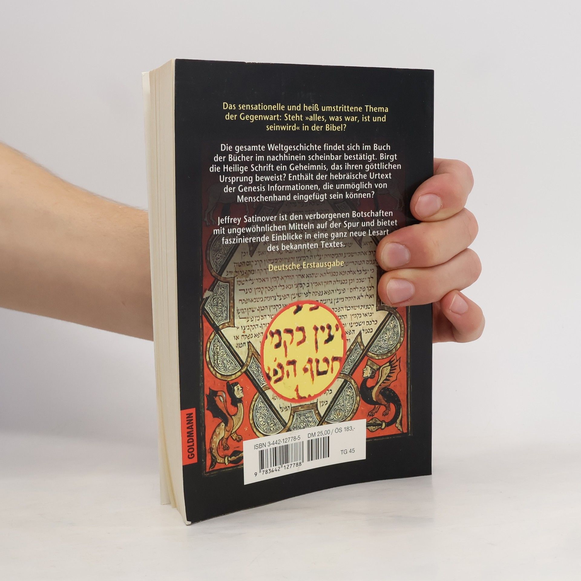 Jeffrey Satinover Die verborgene Botschaft der Bibel