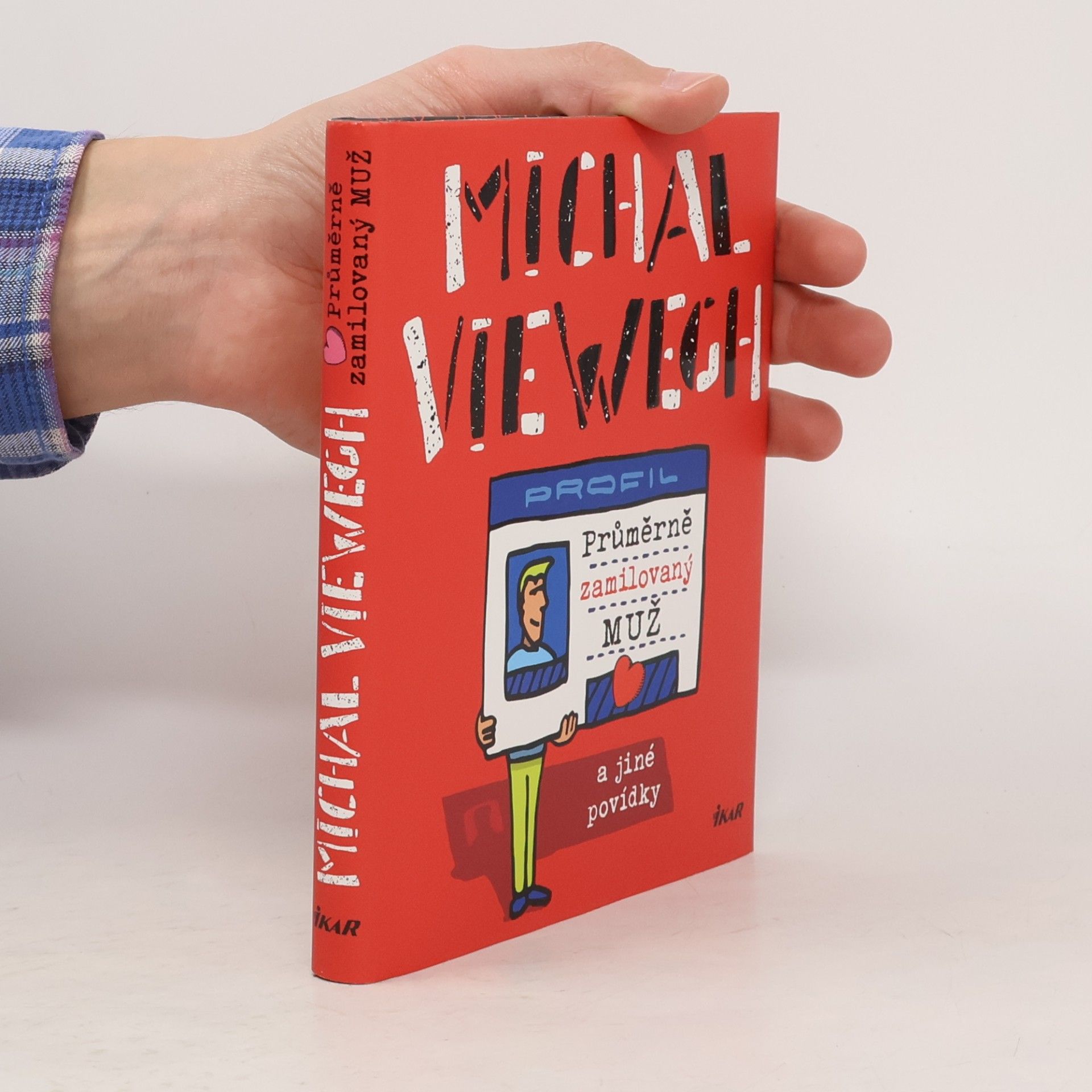 Michal Viewegh Průměrně zamilovaný muž a jiné povídky