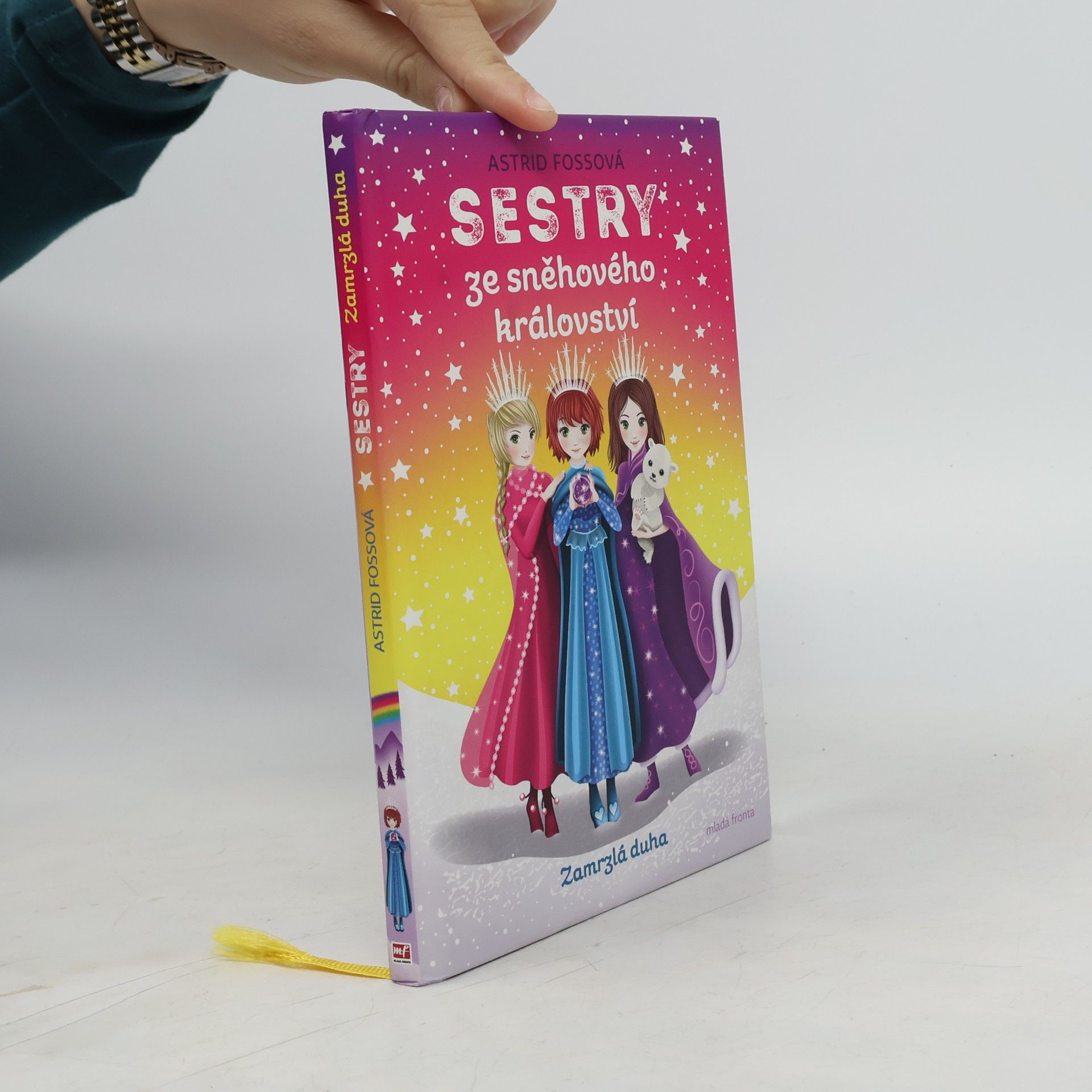 Sestry ze sněhového království. Zamrzlá duha