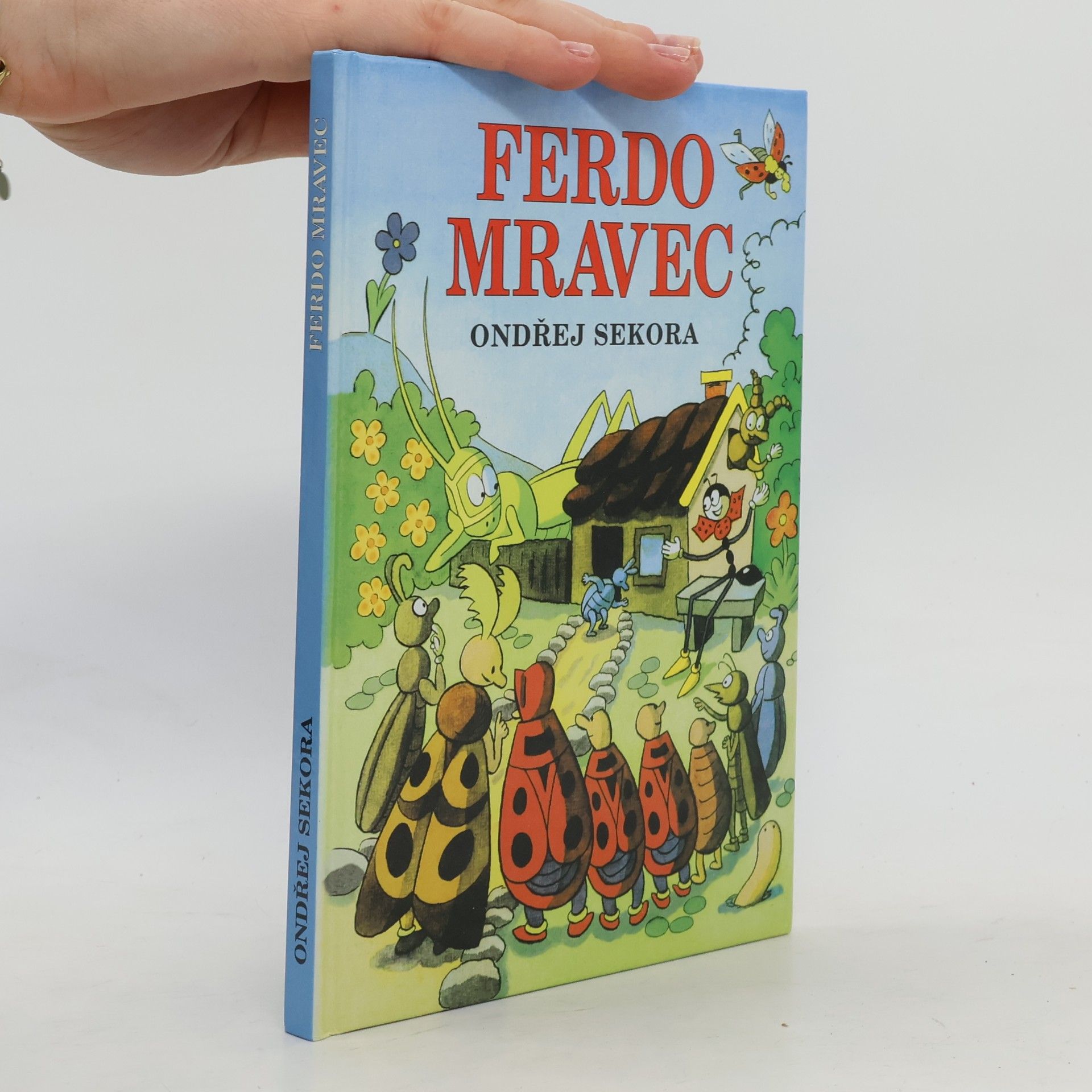 Ondřej Sekora Ferdo mravec