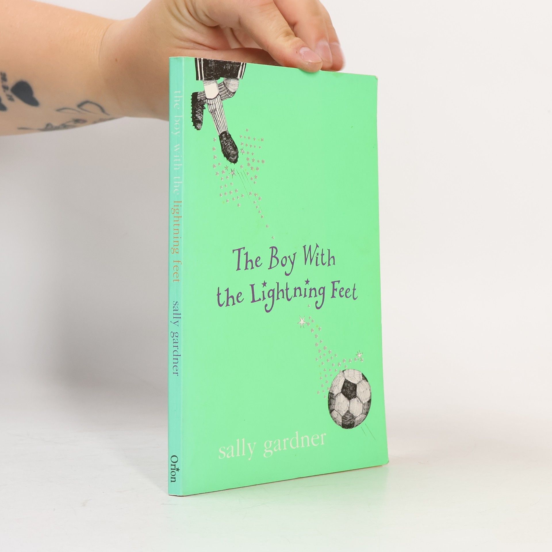 Sally Gardner Magical Children - 6: The Boy with the Lightning Feet