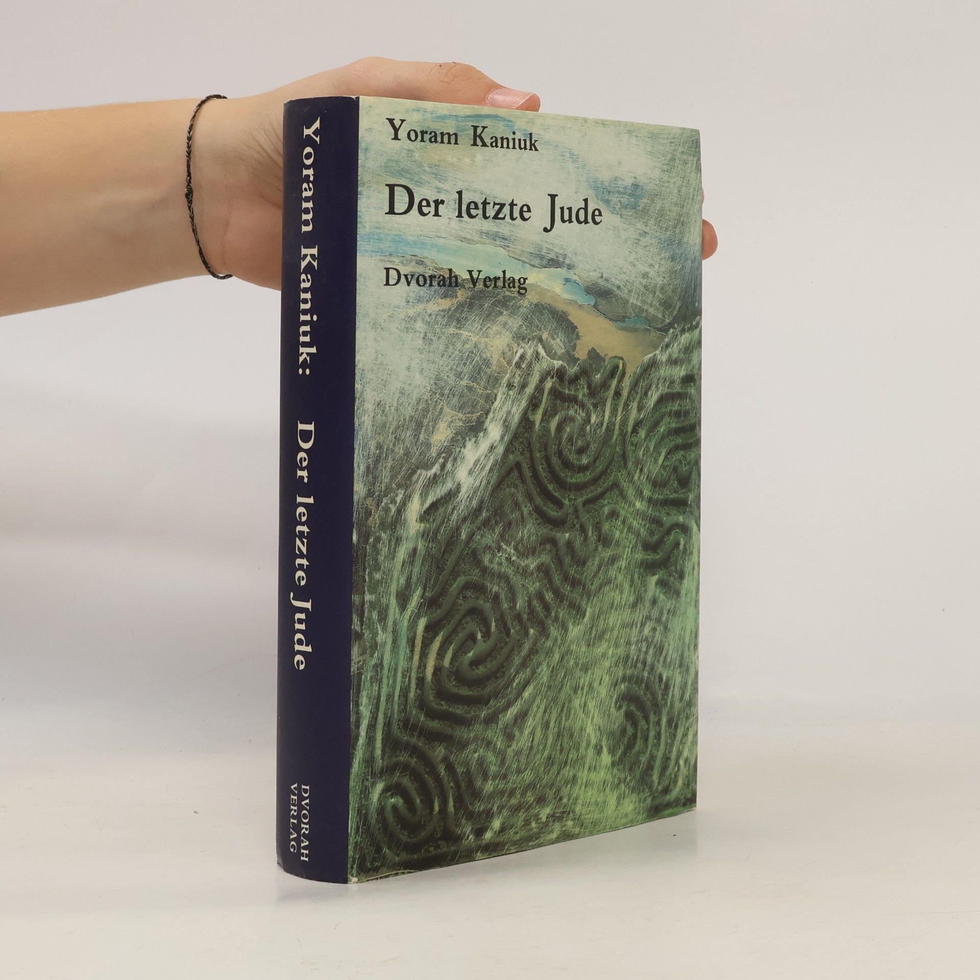Yoram Kaniuk Der letzte Jude