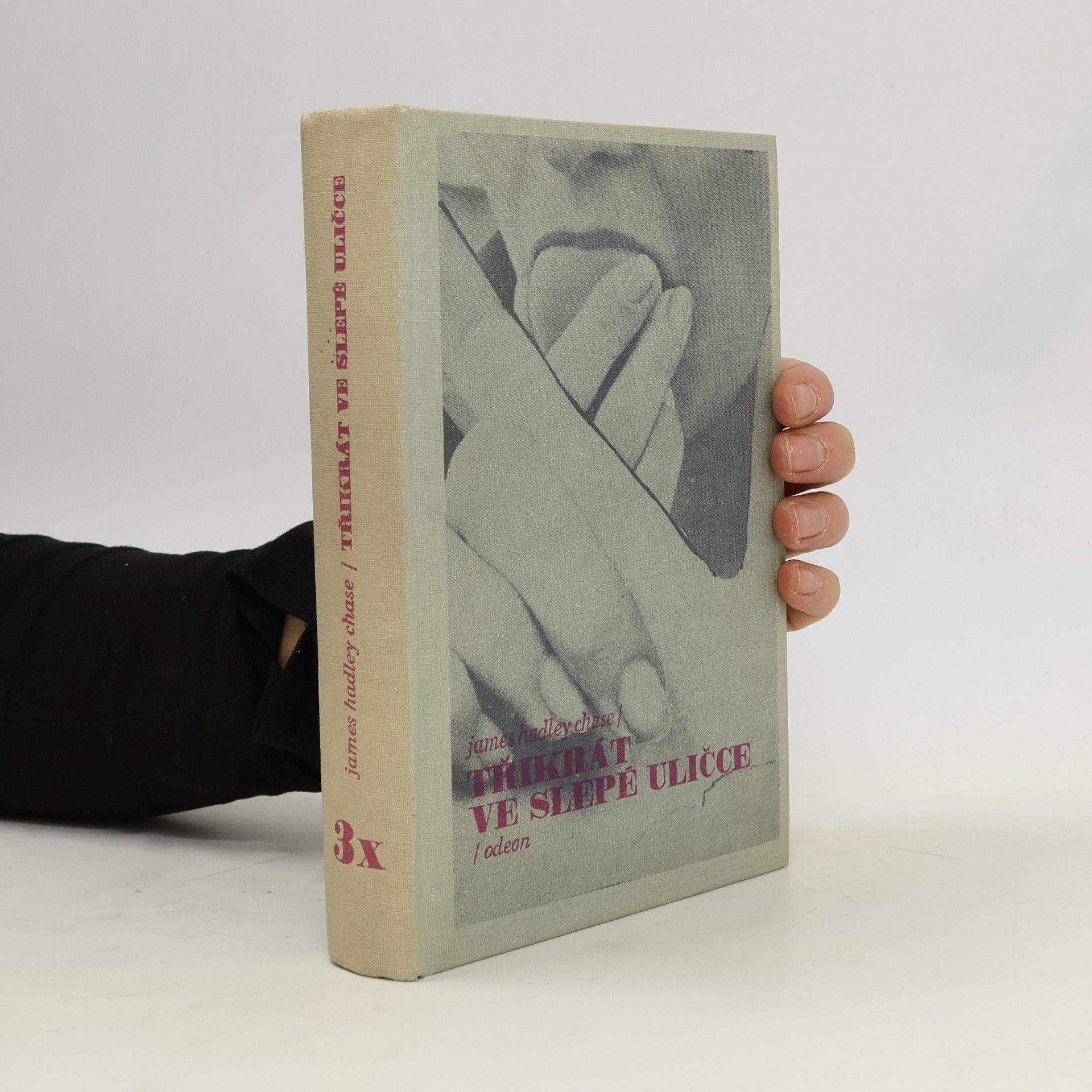 James Hadley Chase TŘIKRÁT VE SLEPÉ ULIČCE