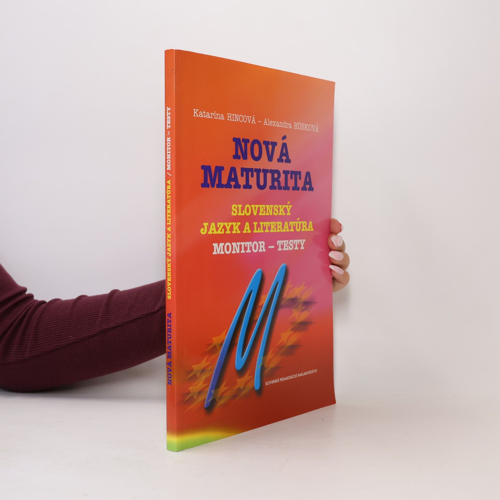 Alexandra Húsková Nová maturita: Slovenský jazyk a literatúra – Testy