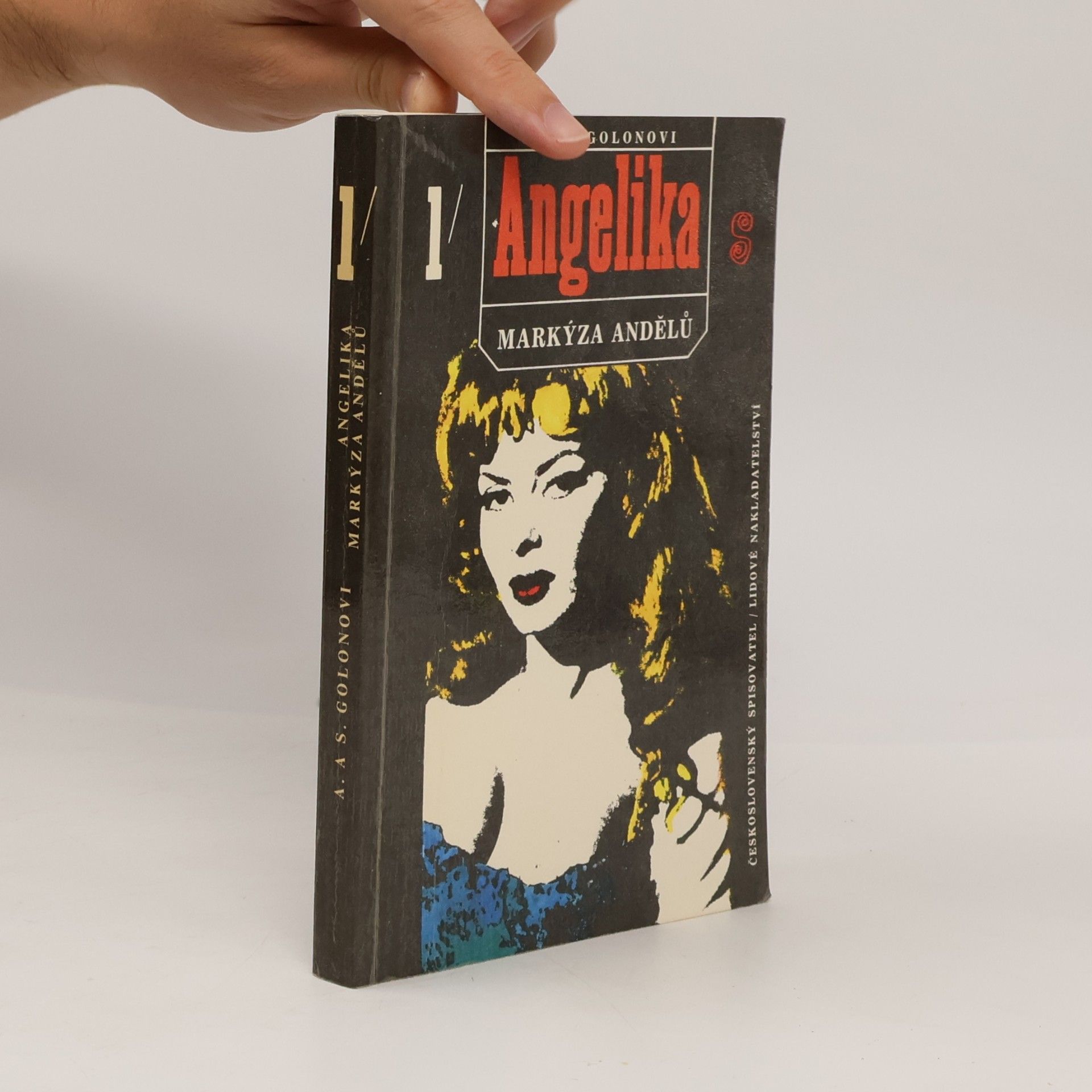Anne Golon Angelika, markýza andělů. První díl