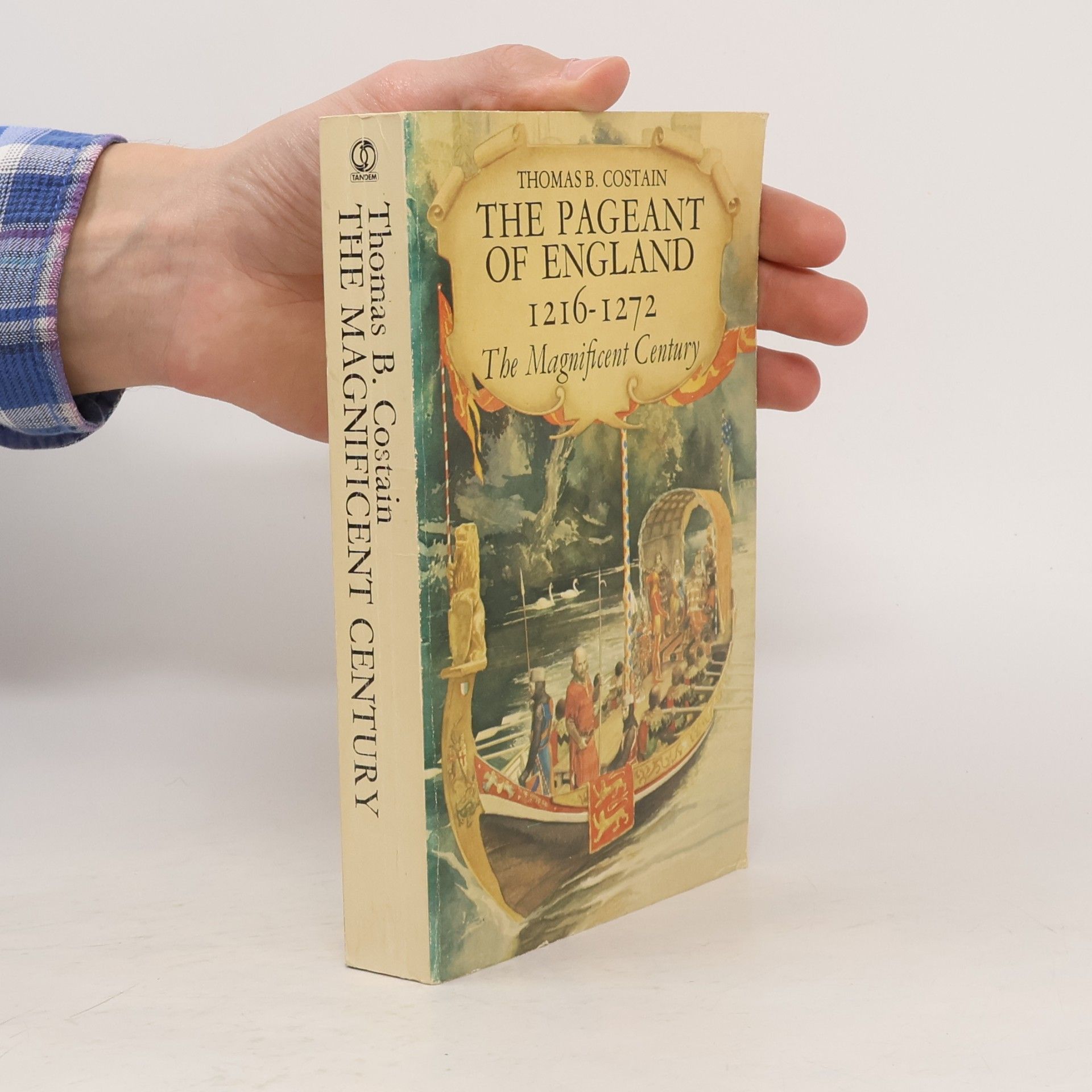 Thomas Bertram Costain The Pageant of England: The Magnificent Century