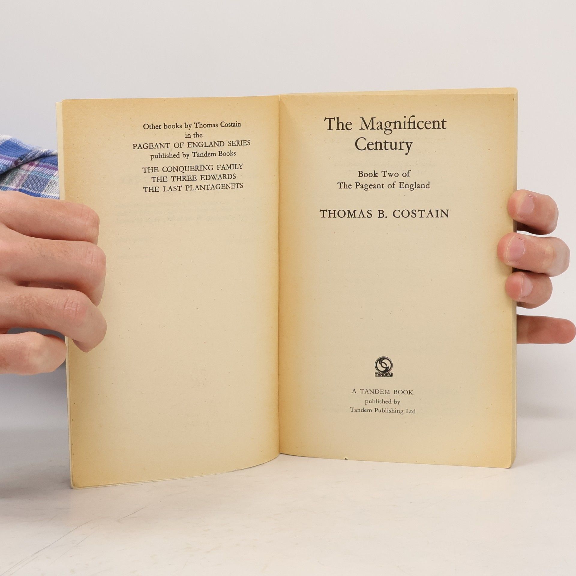 Thomas Bertram Costain The Pageant of England: The Magnificent Century