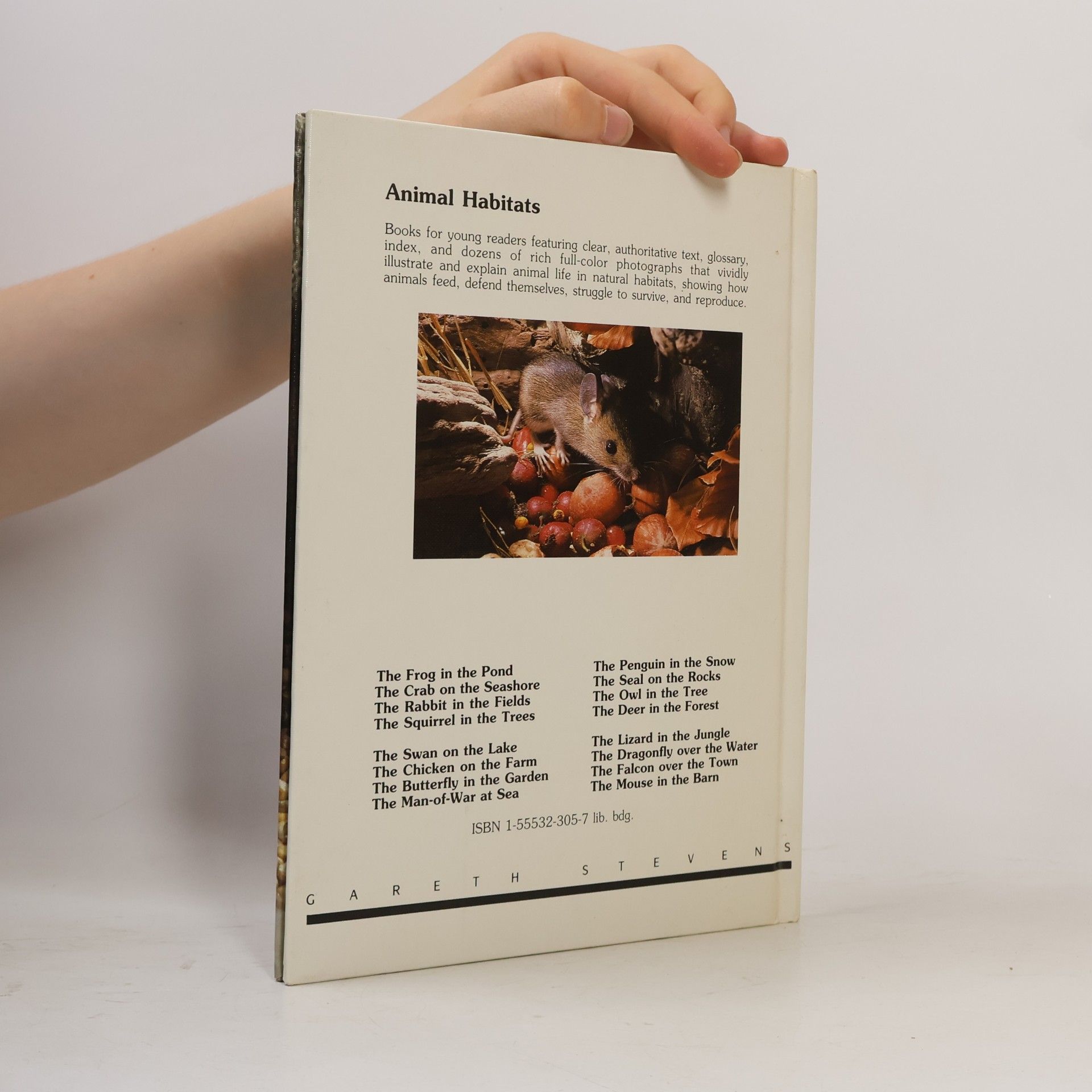Robert A. Burton The Mouse in the Barn : Animal Habitats