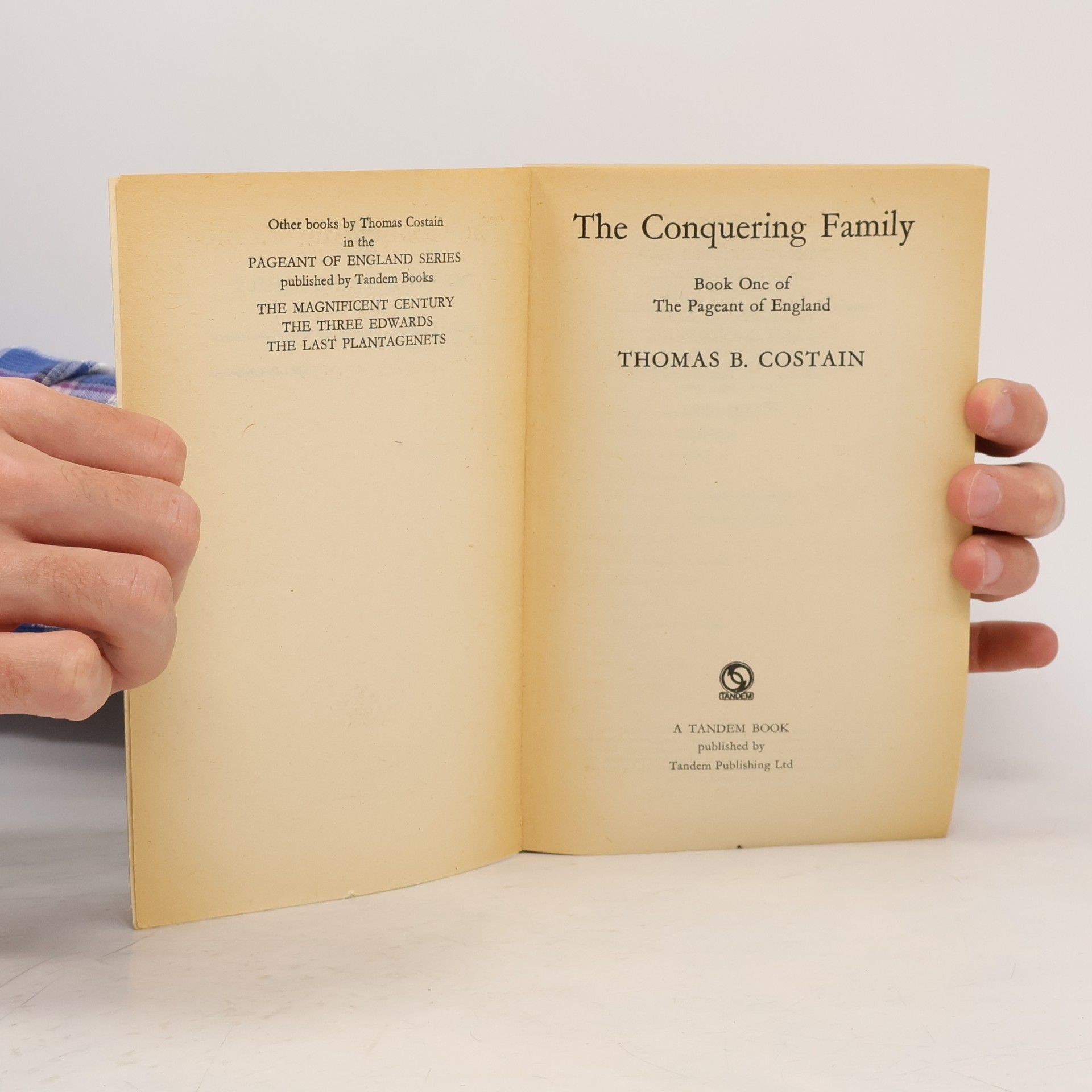 Thomas Bertram Costain The Pageant of England: The Conquering Family