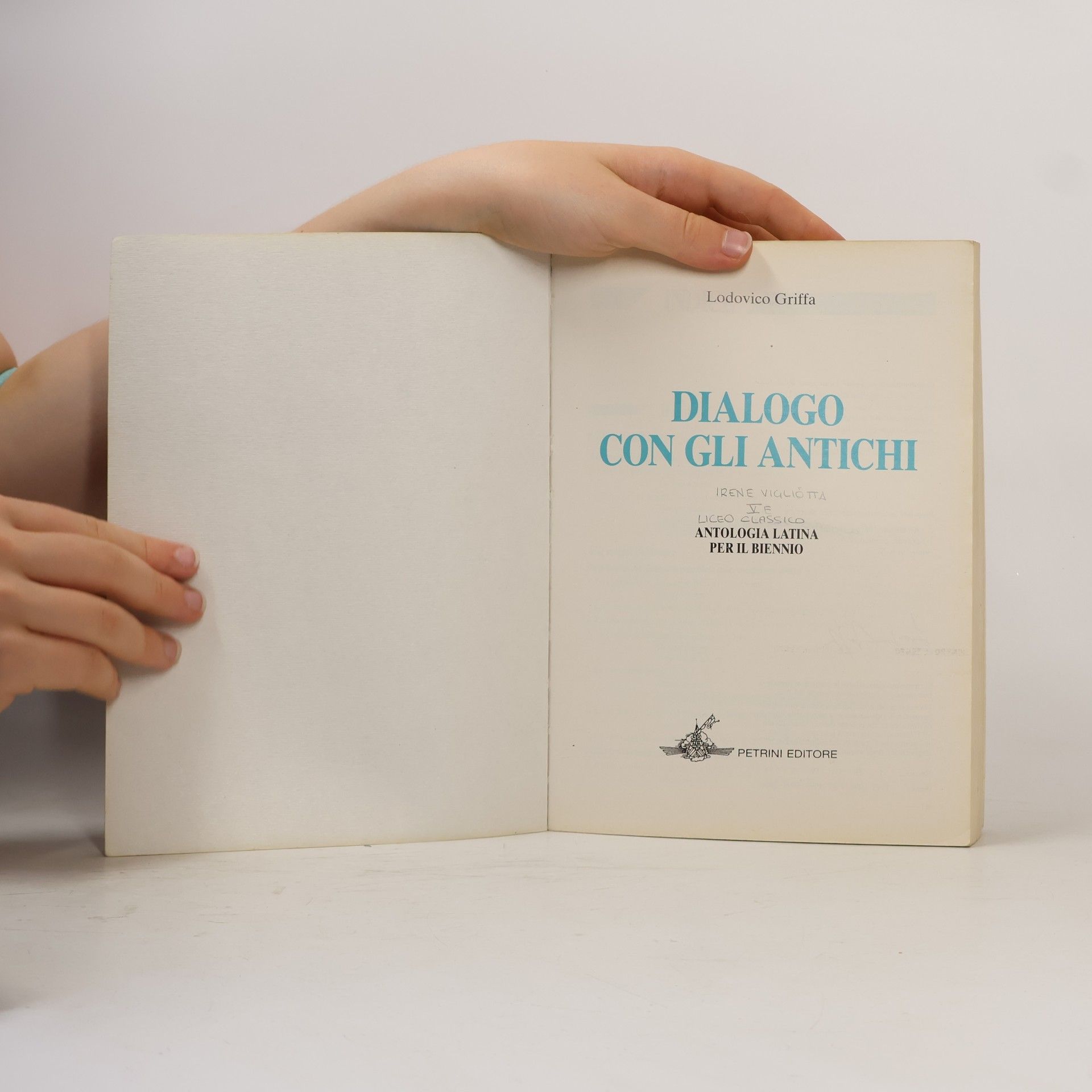 Ludovico Griffa Dialogo con gli antichi. Antologia latina per il biennio