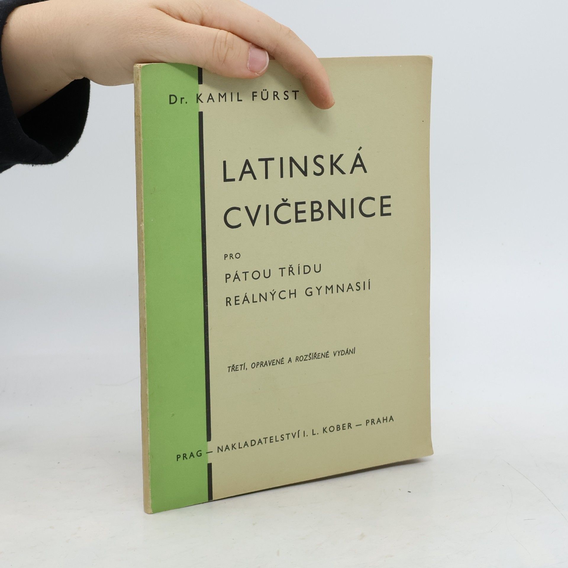 Kamil Fürst Latinská cvičebnice pro pátou třídu reálných gymnasií