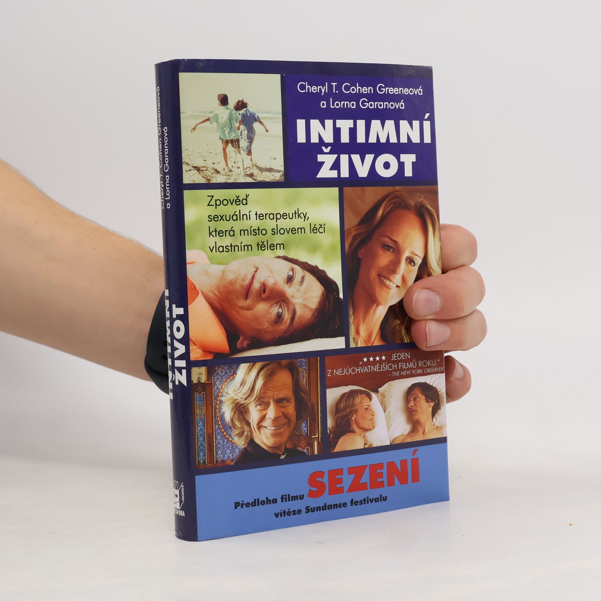 Lorna Garano Intimní život. Zpověď sexuální terapeutky, která místo slovem léčí vlastním tělem