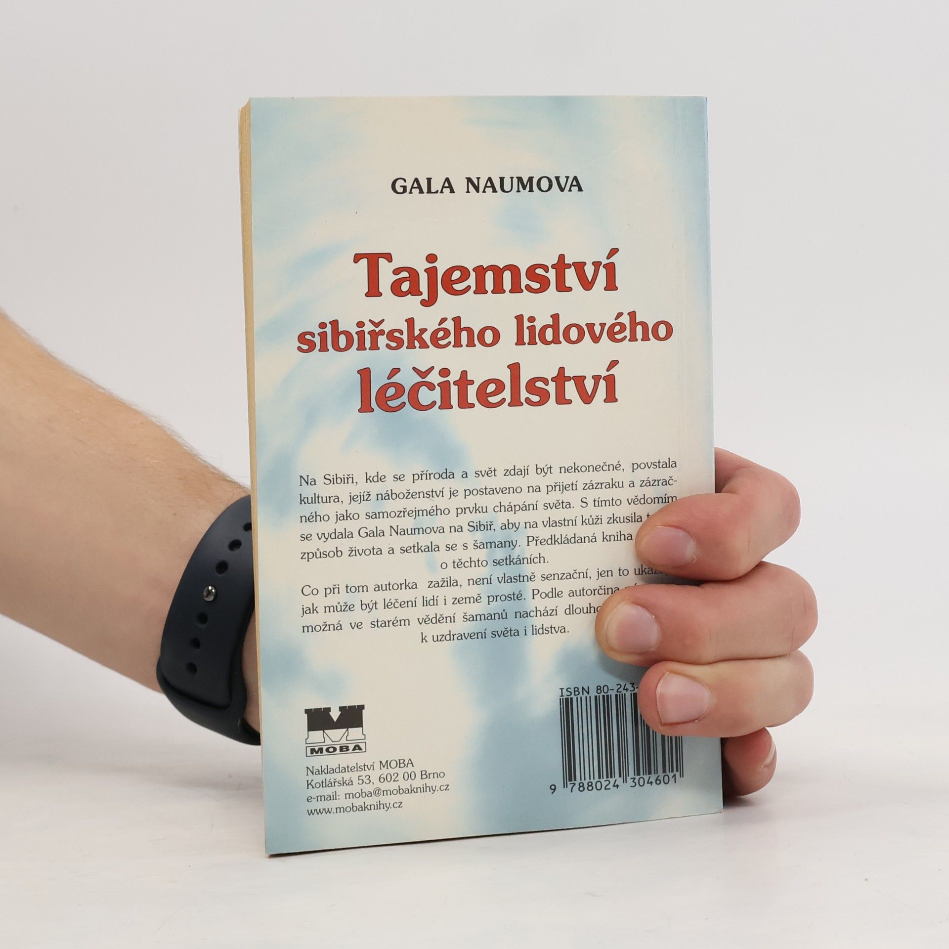 Gala Naum Tajemství sibiřského lidového léčitelství. O magickém vědění šamanů z tajgy