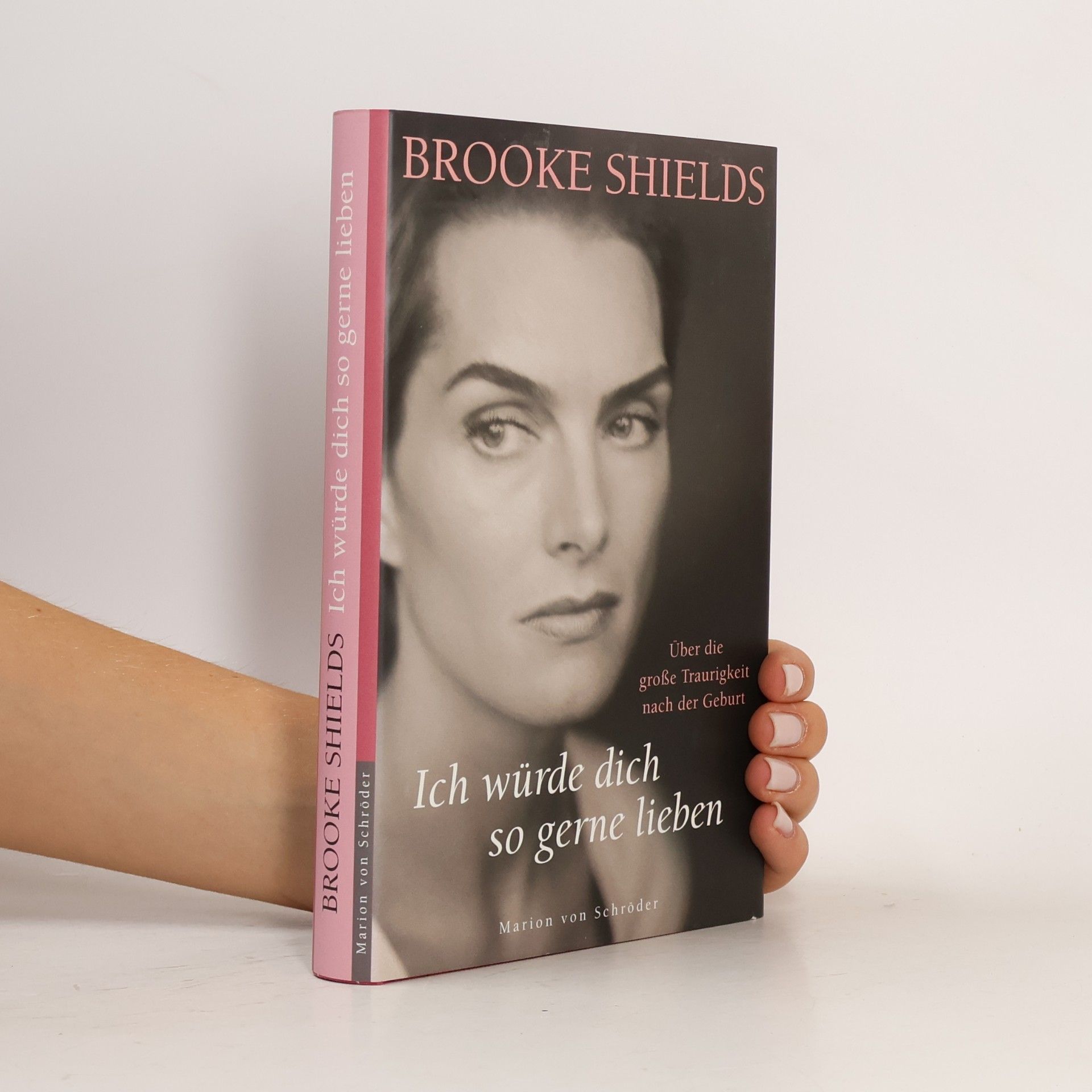 Brooke Shields Ich würde dich so gerne lieben