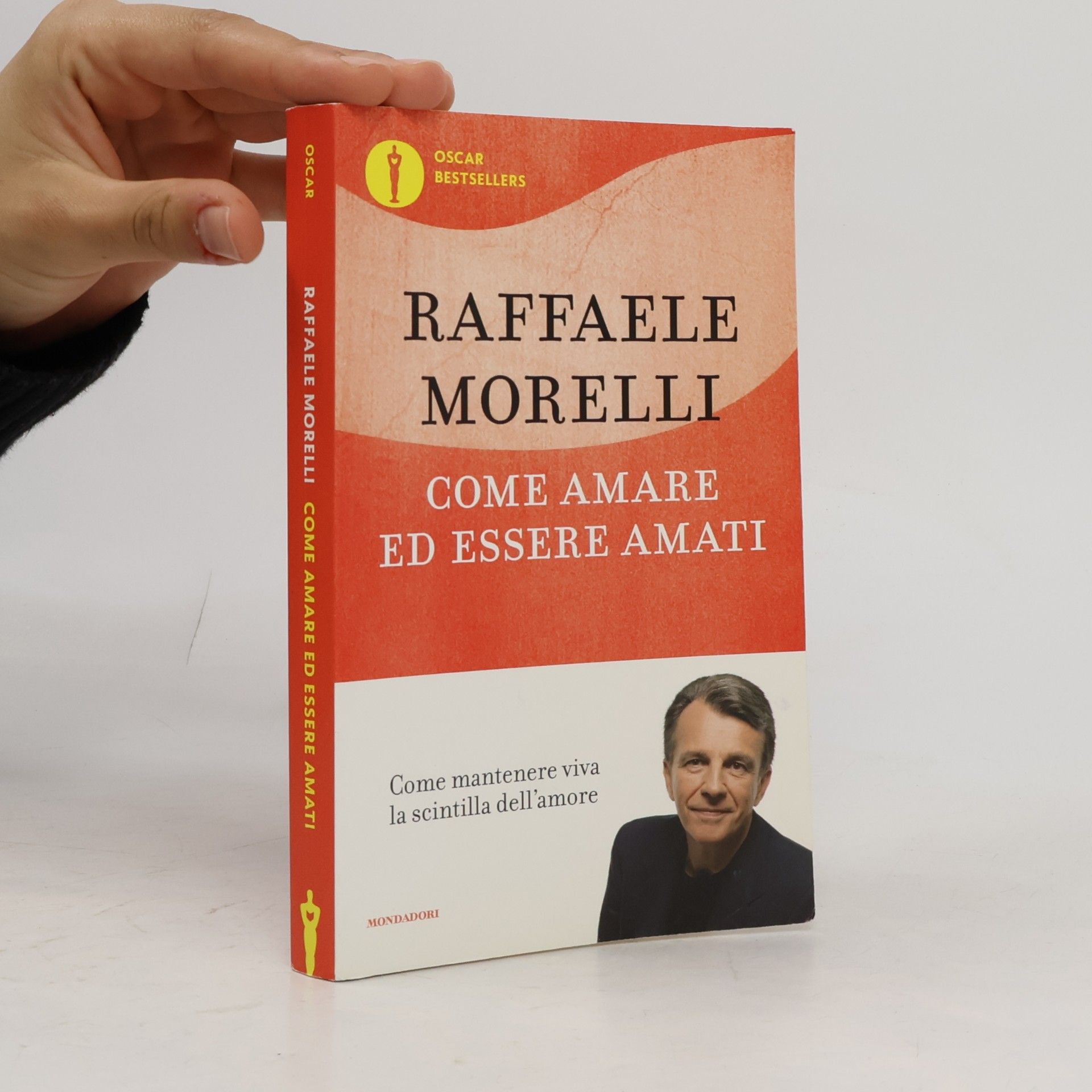 Oscar Bestsellers: Come amare ed essere amati
