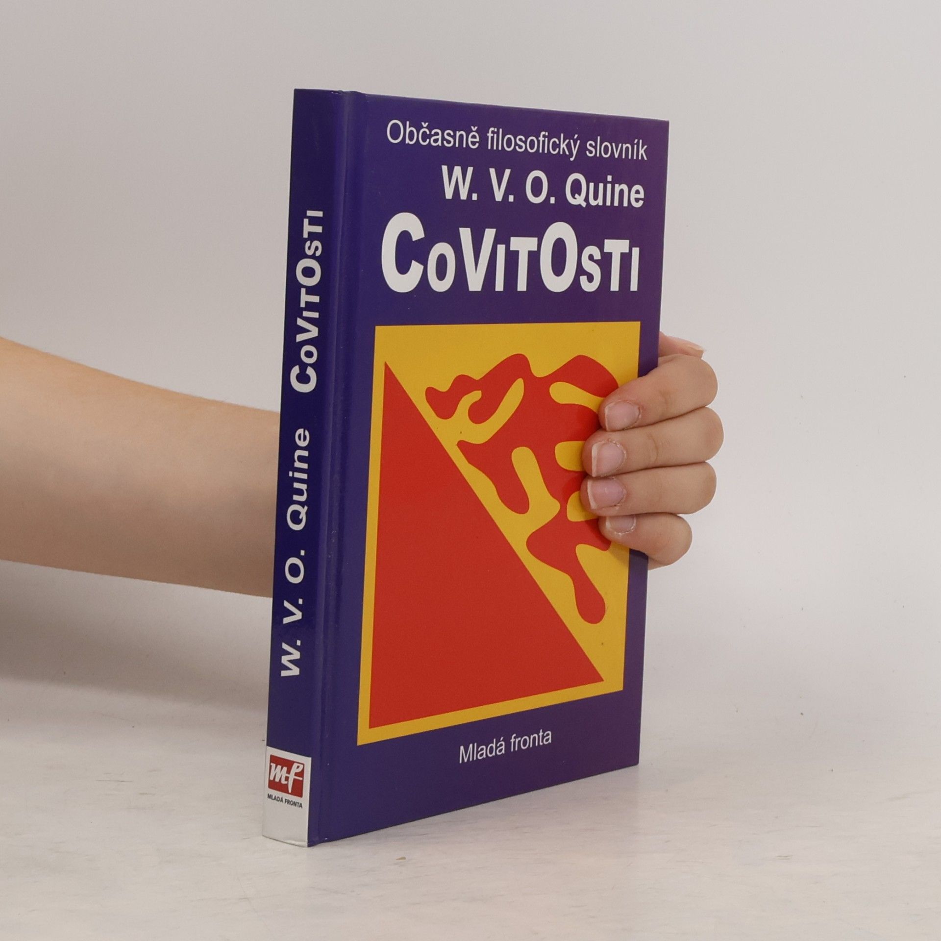 W. V. Willard Van Orman Quine Covitosti. Občasně filosofický slovník