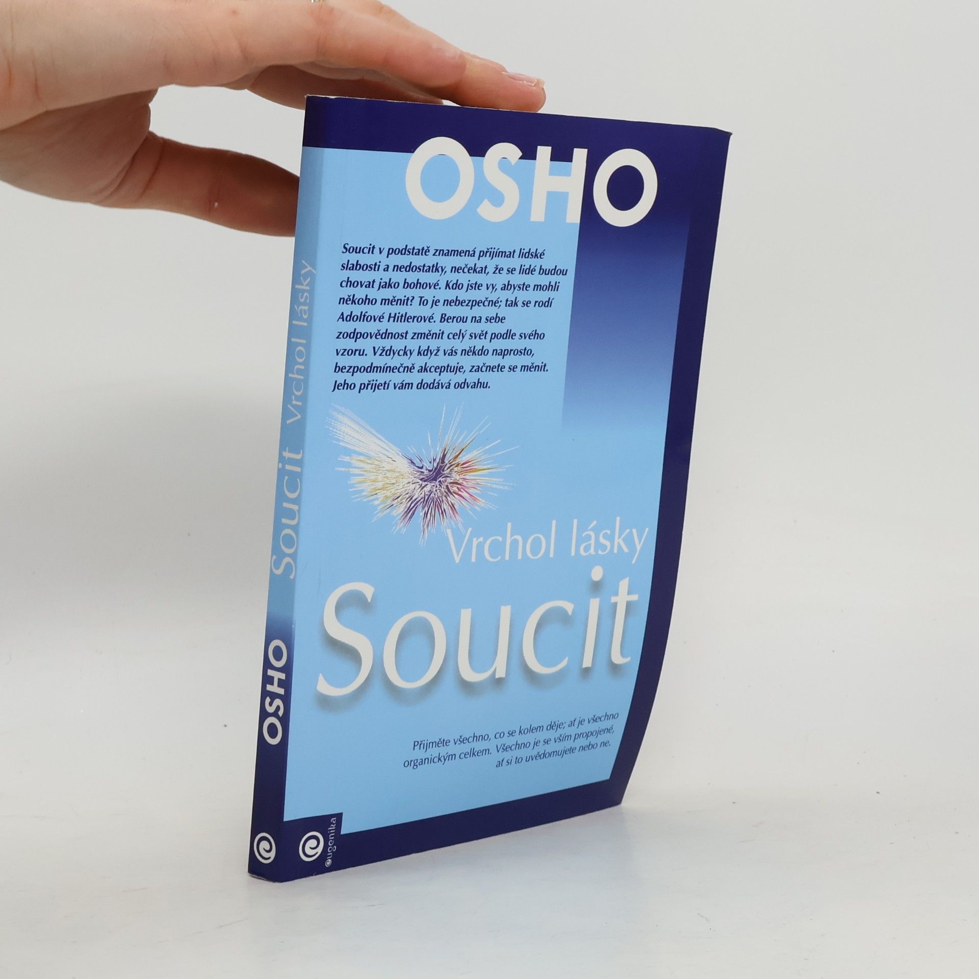 Ošó Soucit vrchol lásky