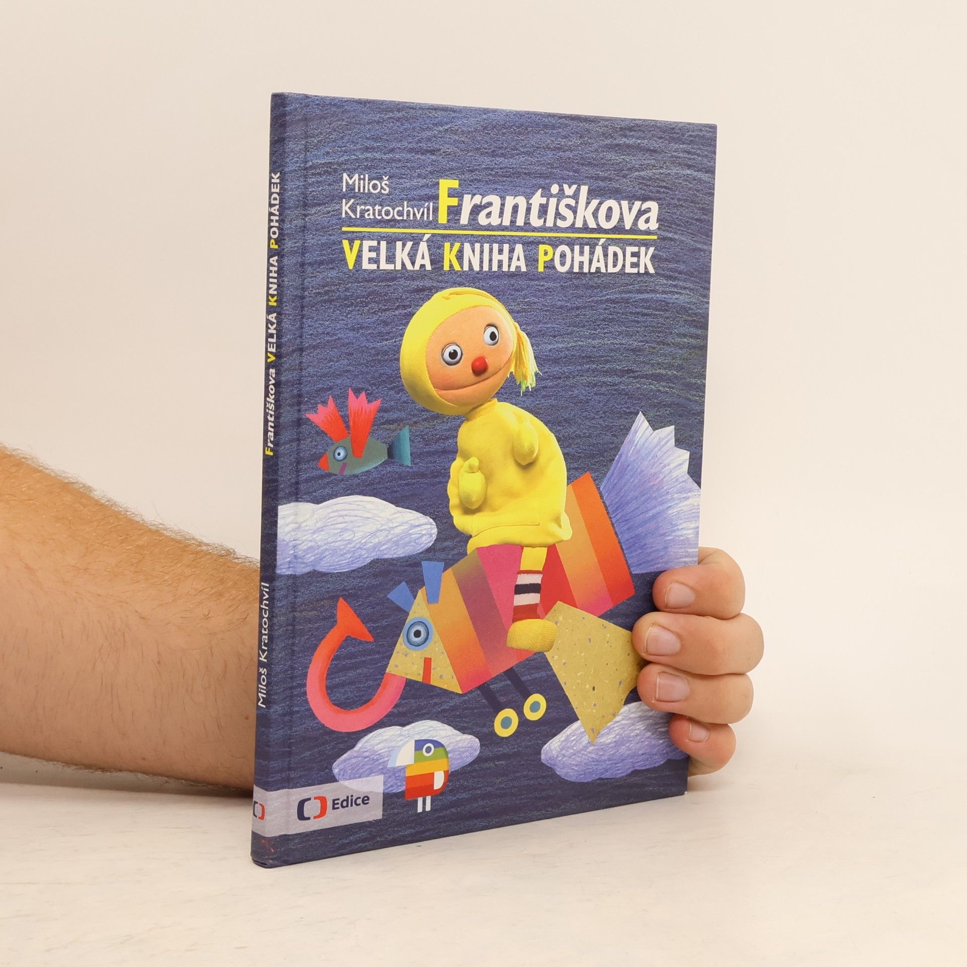 Miloš Kratochvíl Františkova velká kniha pohádek