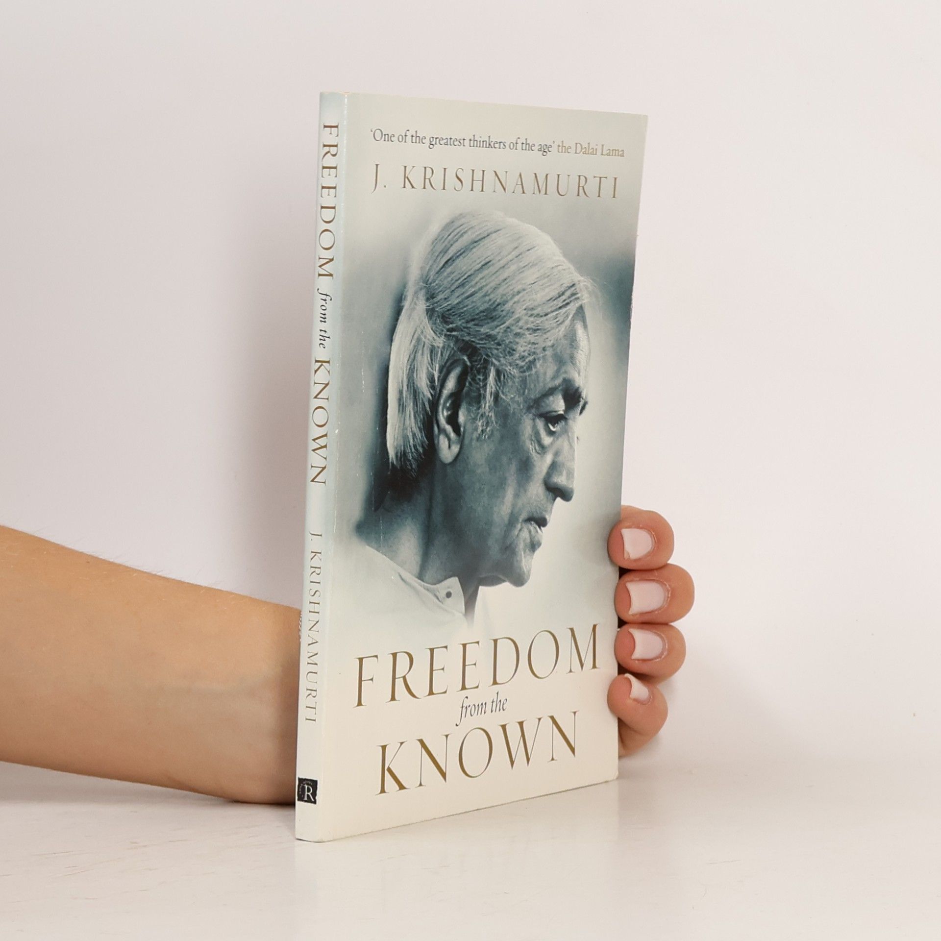Džiddú Křišnamúrti Freedom from the Known