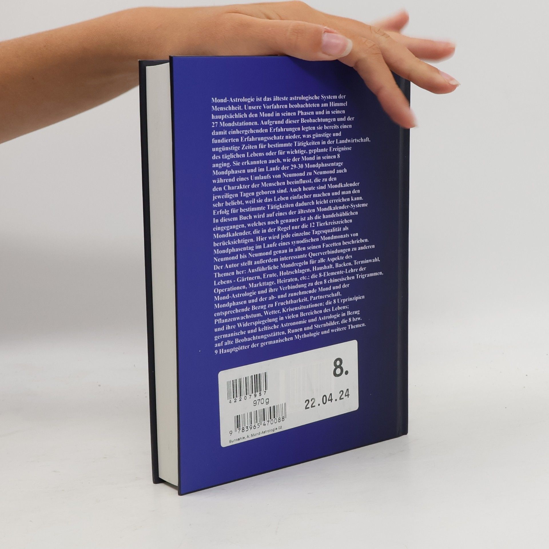 Andreas Bunkahle Die 8 Mondphasen, die 30 Mondphasentage, die 8 Mondhäuser und die 8 Urprinzipien